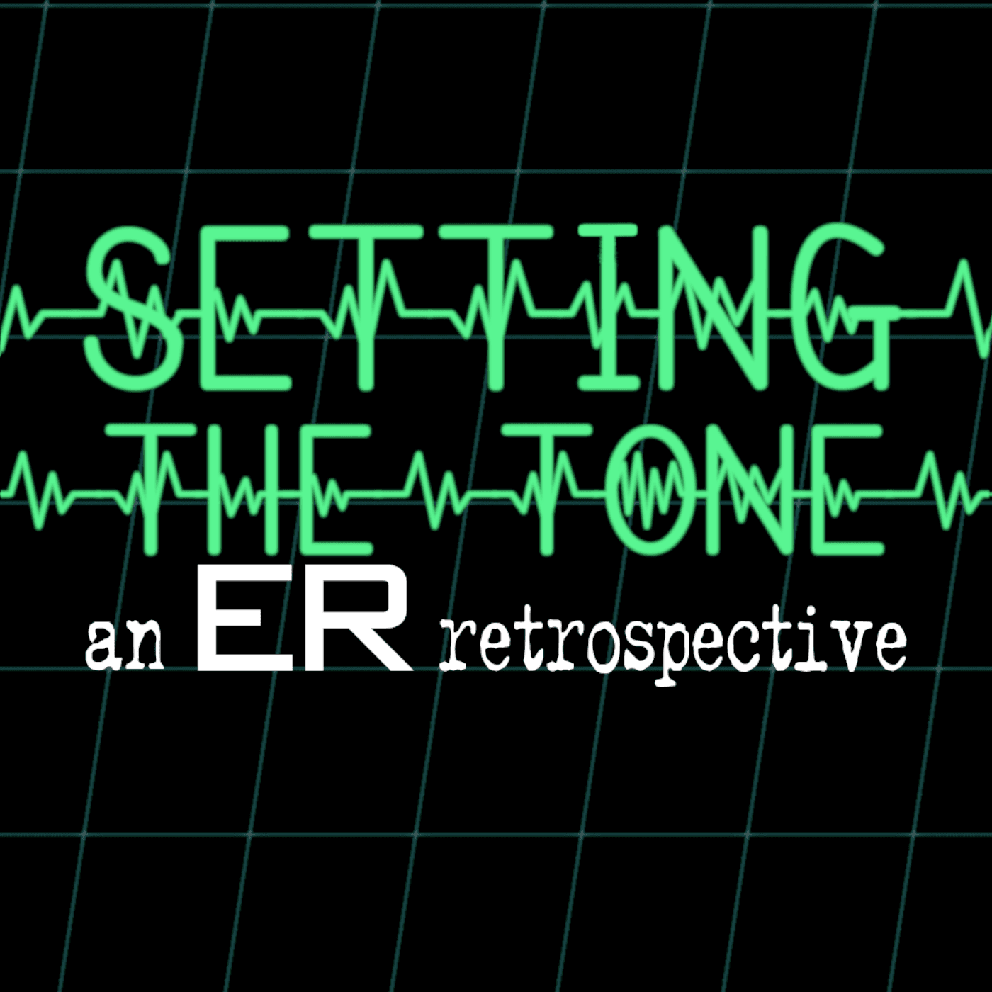 Setting the Tone: An ER Retrospective podcast artwork