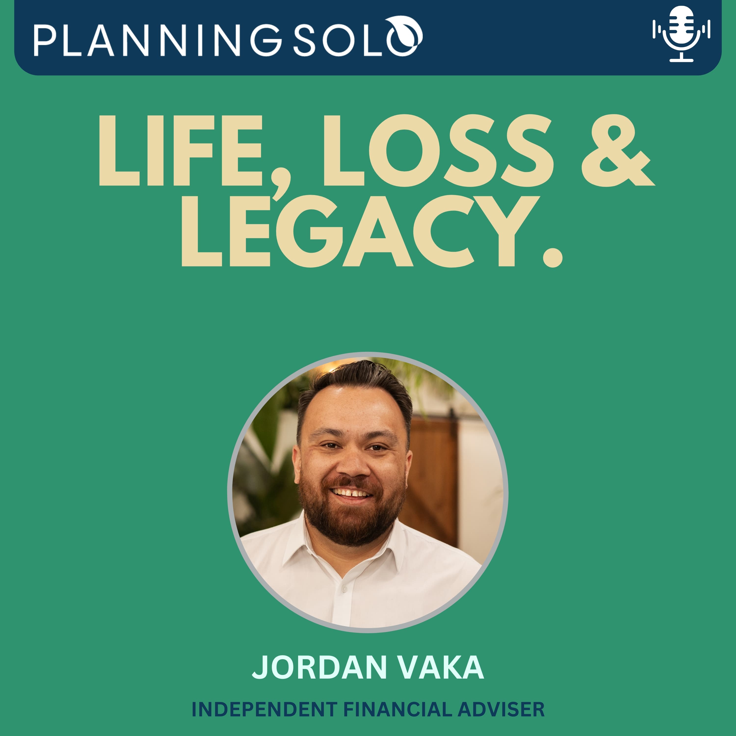 Life, Loss and Legacy - A PlanningSolo Podcast podcast artwork