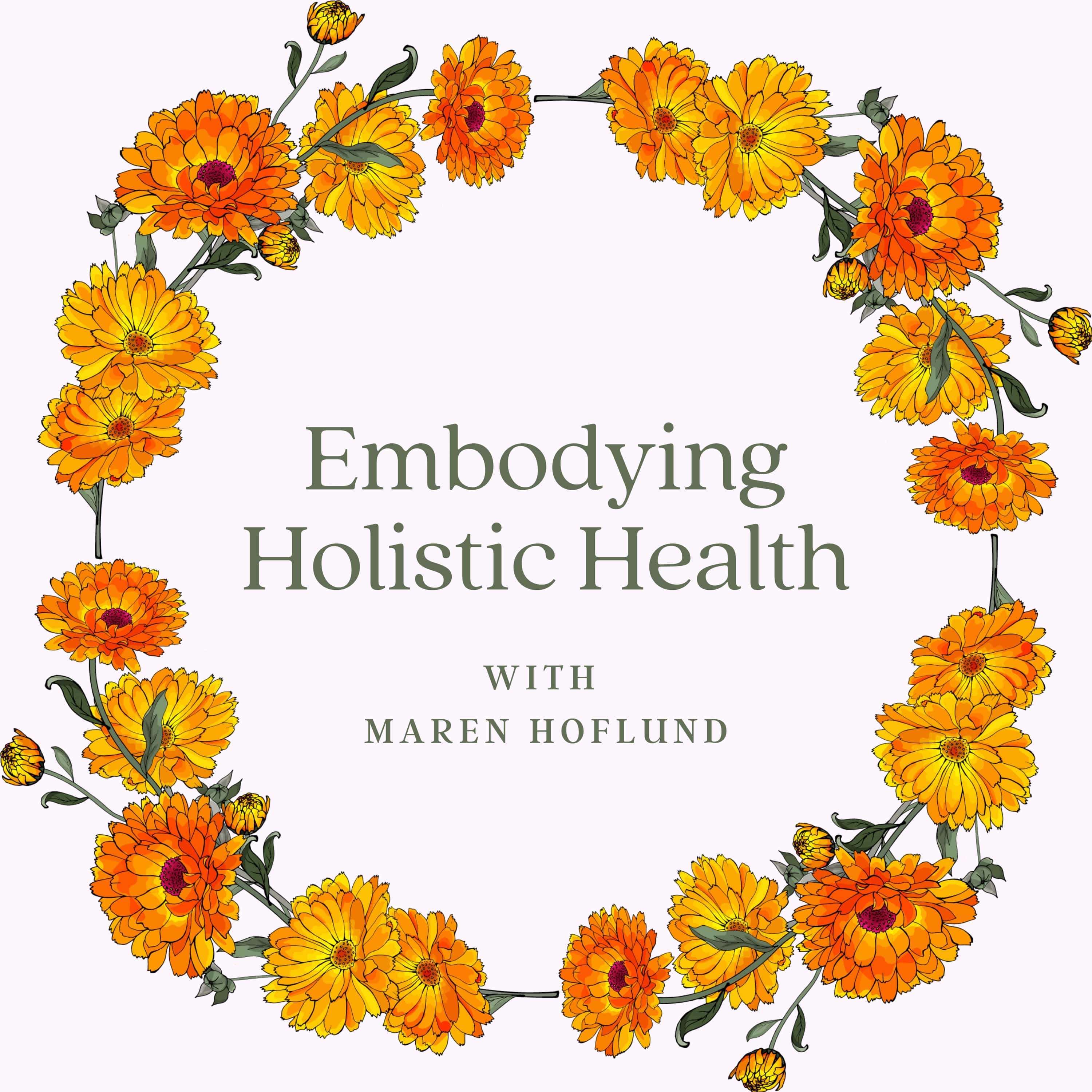 Embodying Holistic Health podcast artwork