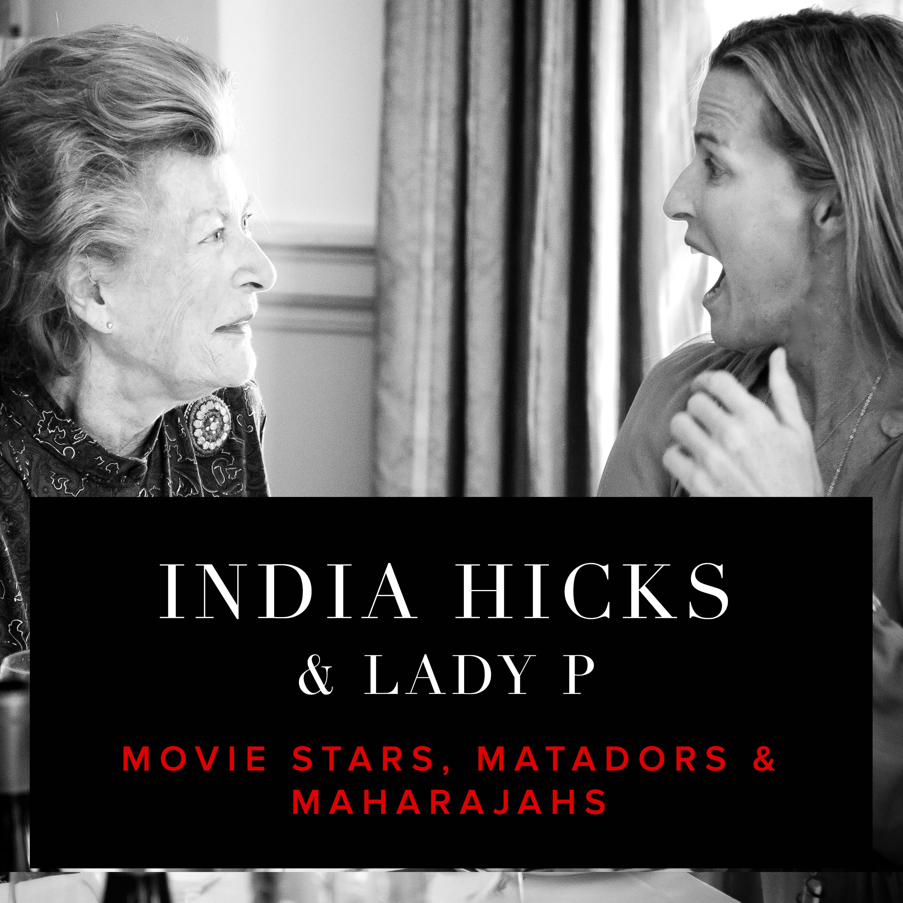 The India Hicks Podcast podcast artwork