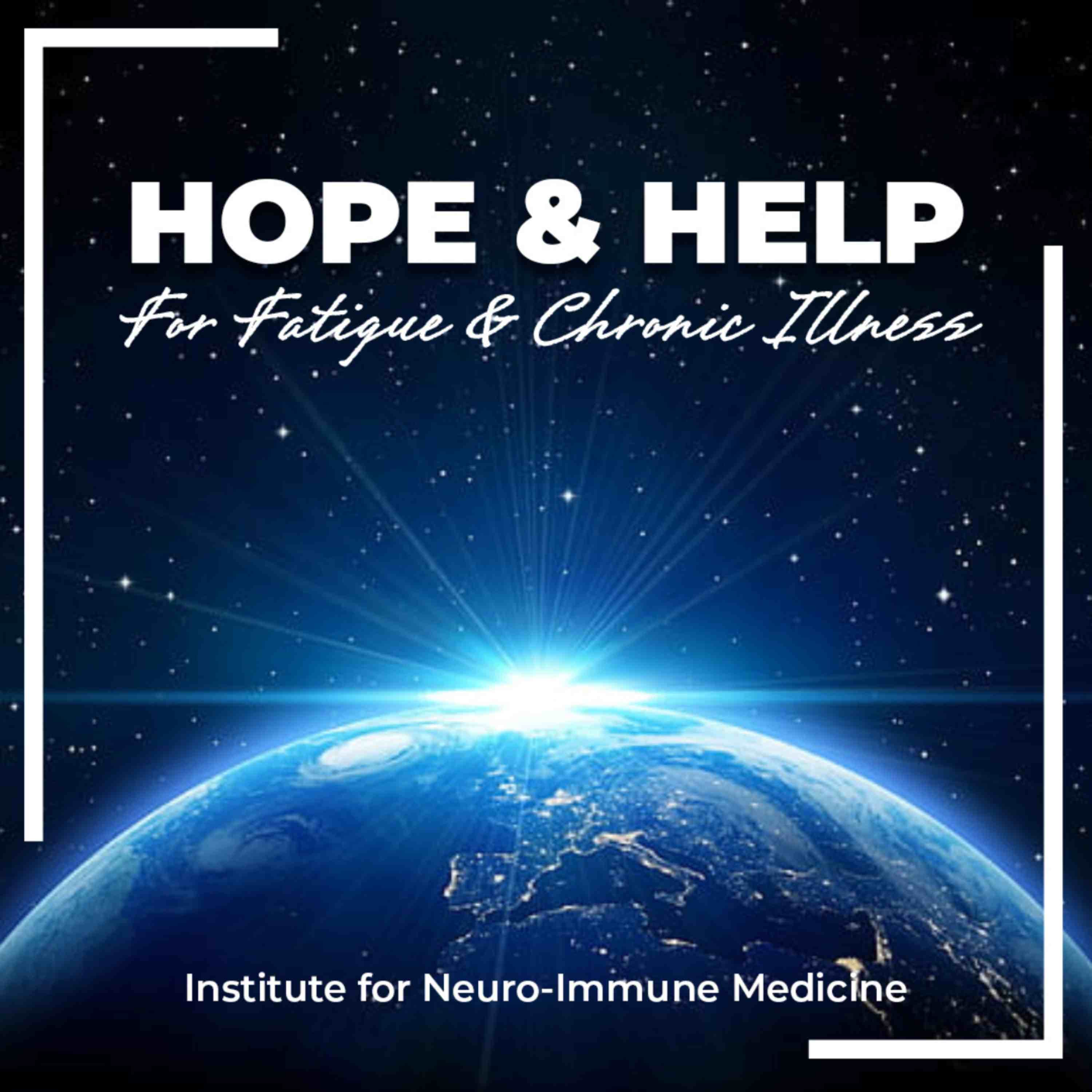 Hope and Help For Fatigue & Chronic Illness podcast artwork