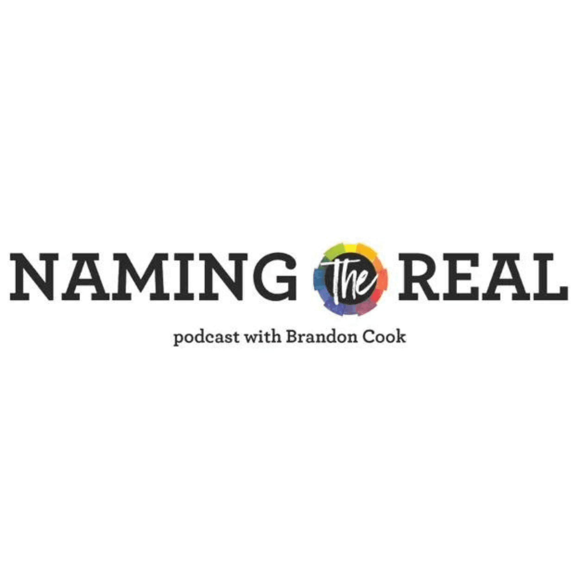 Naming the Real podcast artwork