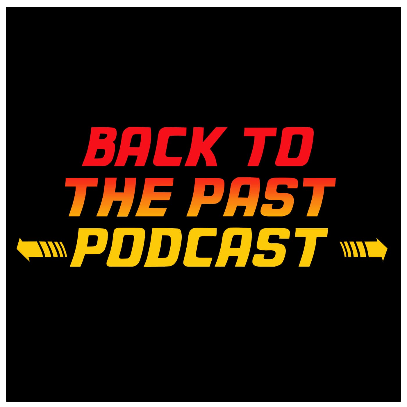 Back to the Past Podcast podcast artwork