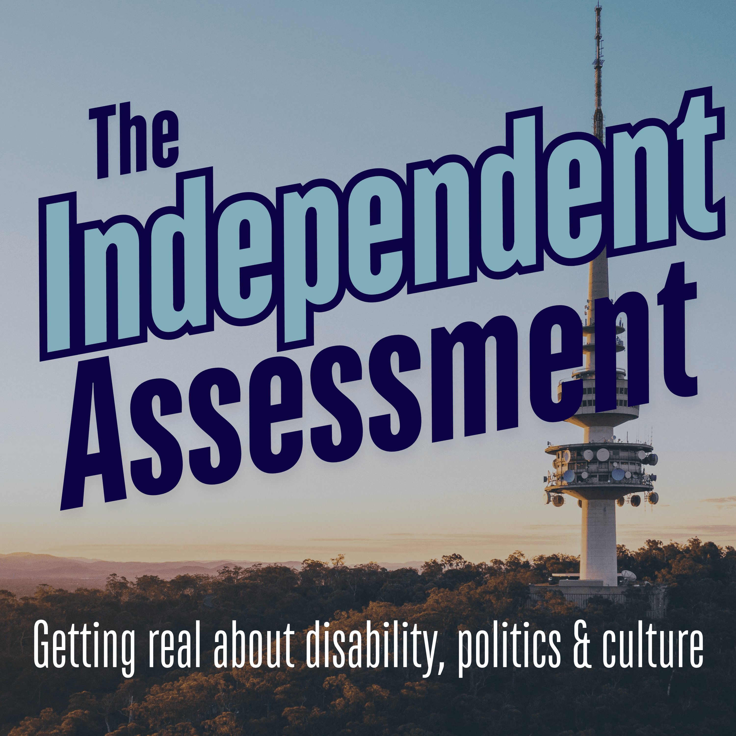The Independent Assessment podcast artwork