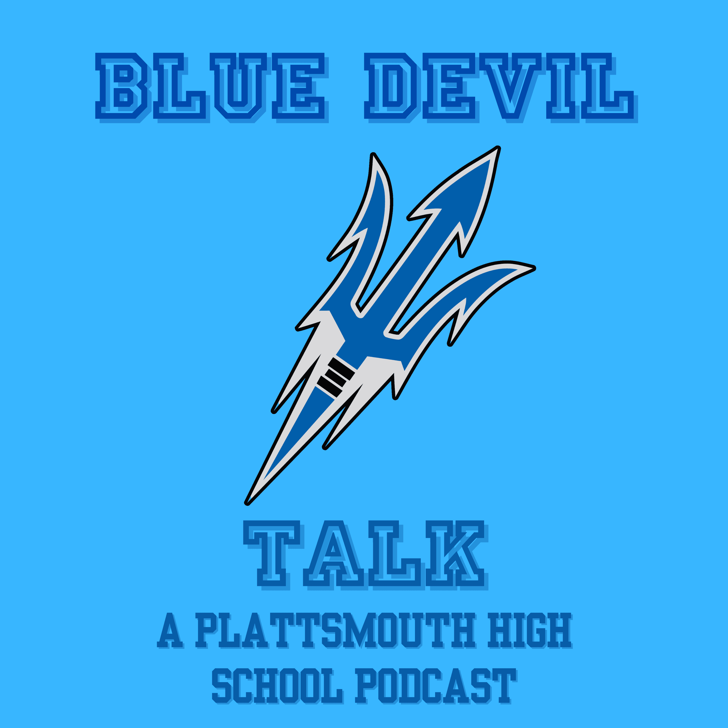 Blue Devil Talk: A Plattsmouth High School Podcast podcast artwork