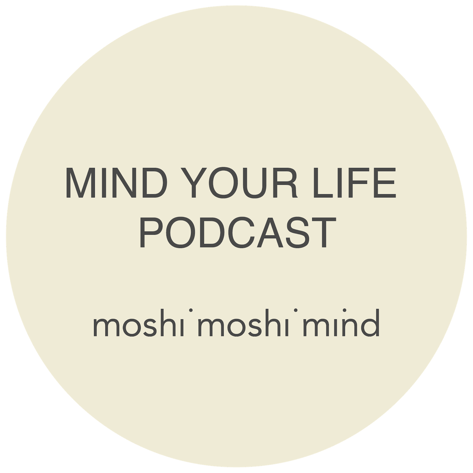 mind your life podcast artwork