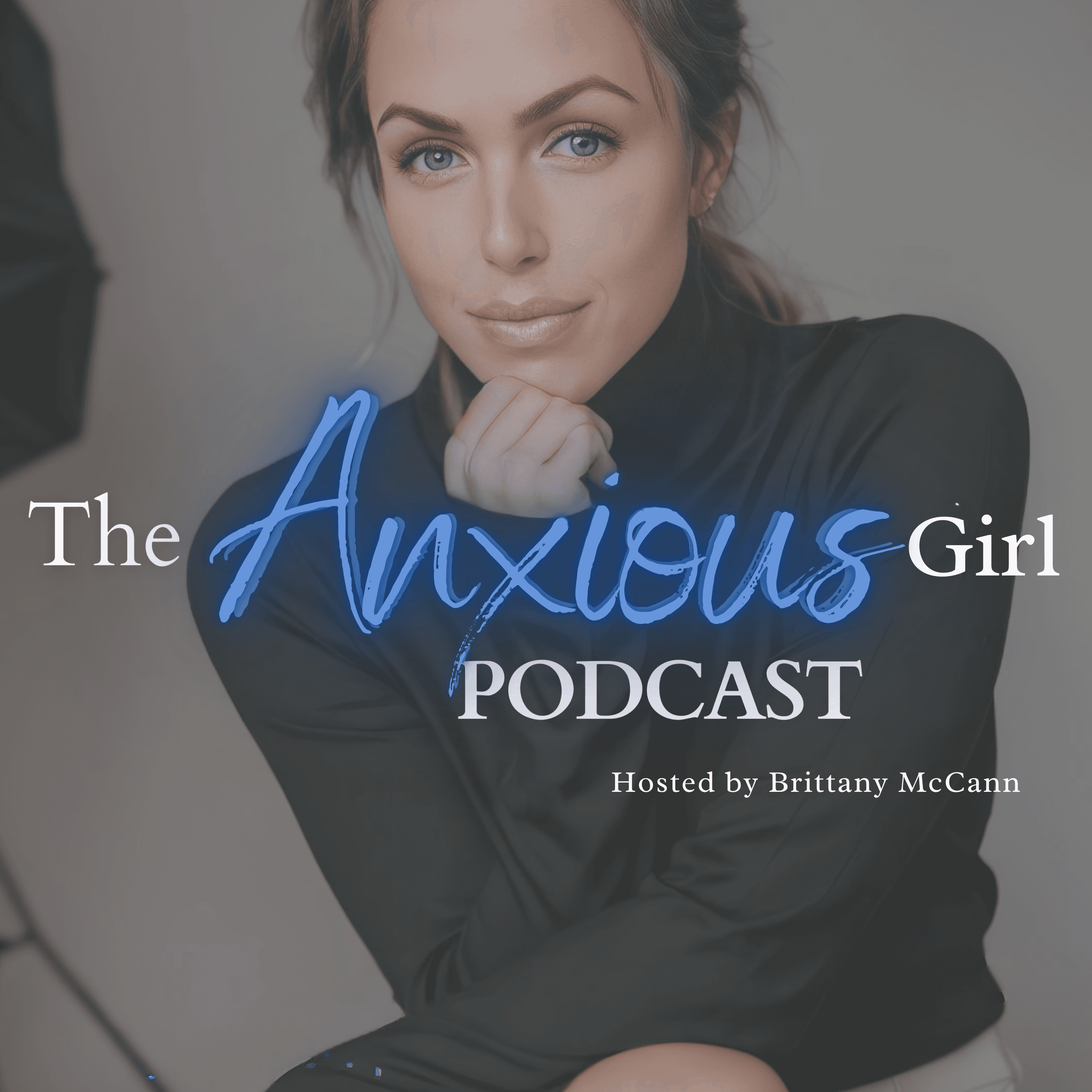 The Anxious Girl Podcast podcast artwork