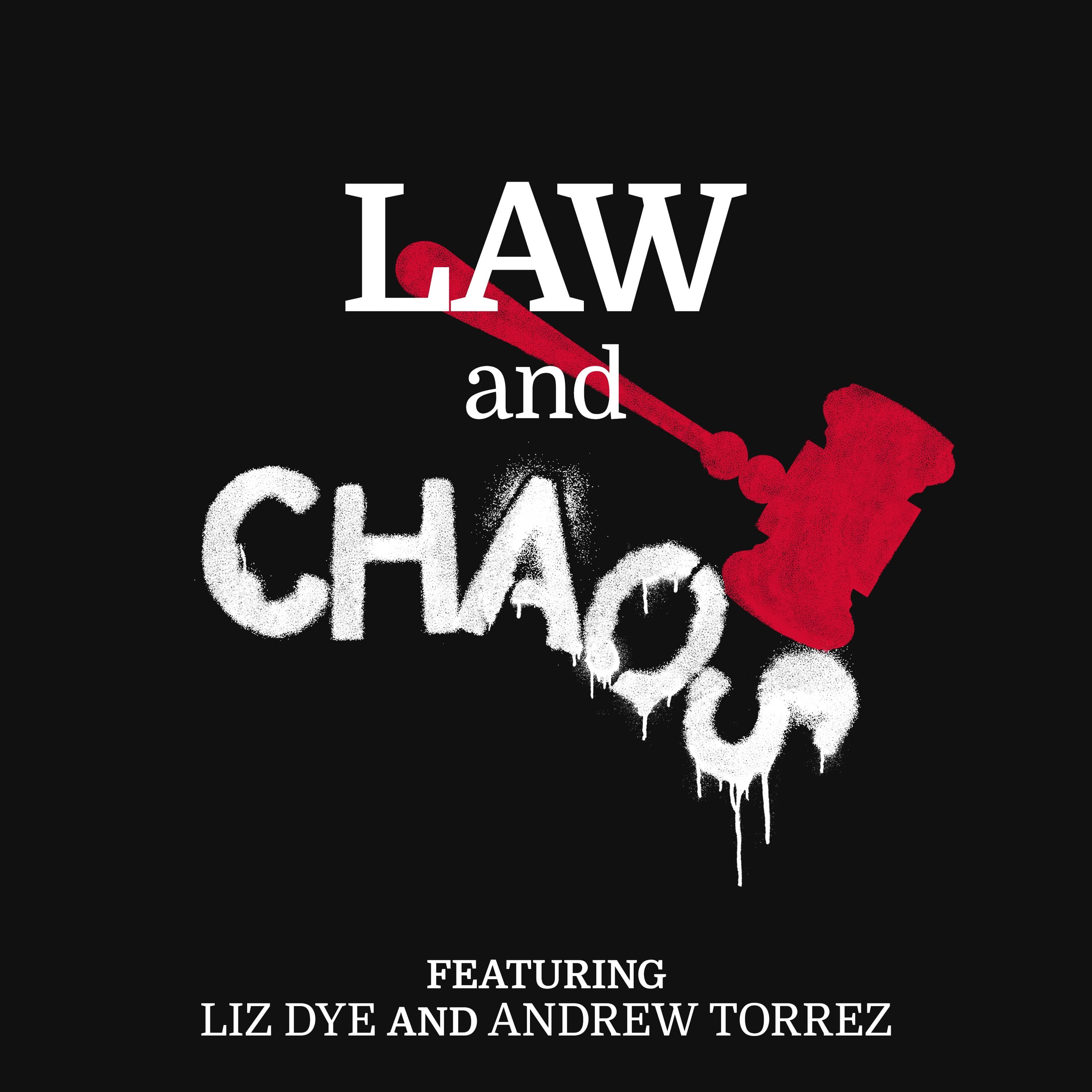 Law and Chaos podcast artwork