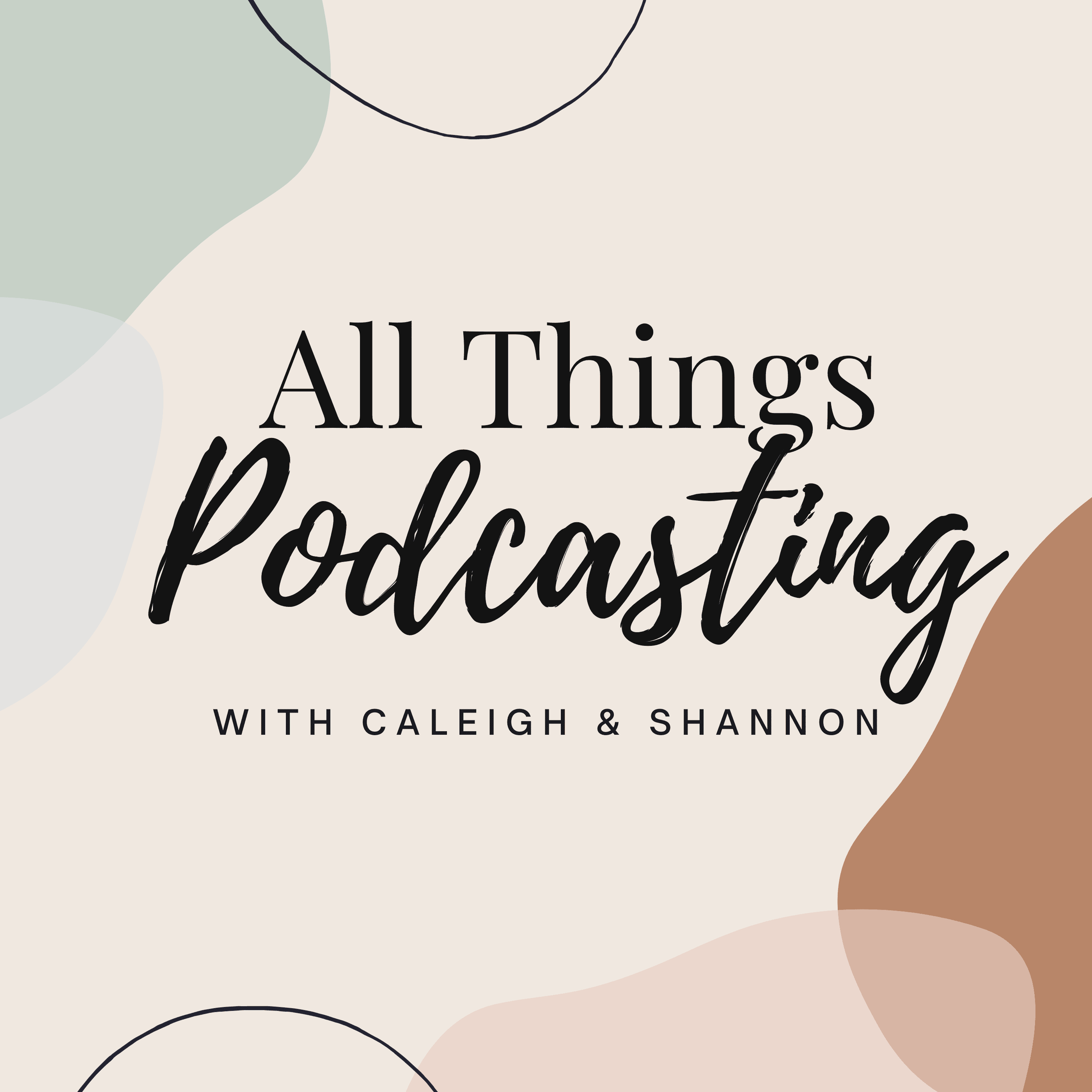 All Things Podcasting podcast artwork