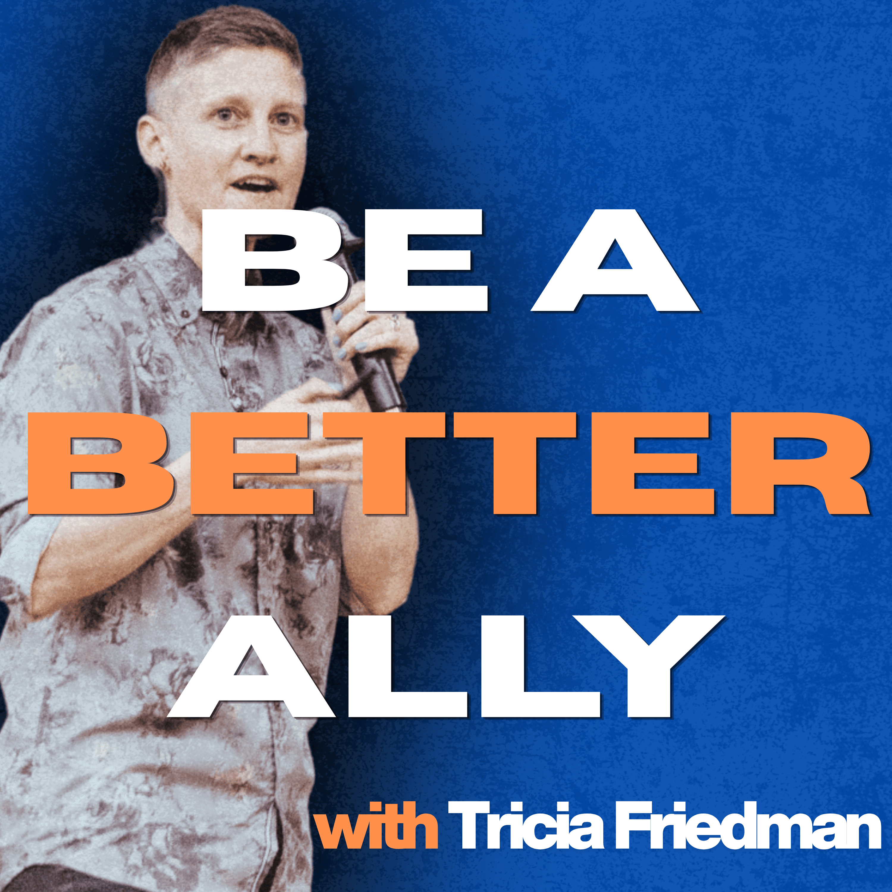 Be a Better Ally: Critical Conversations for K12 Educators podcast artwork