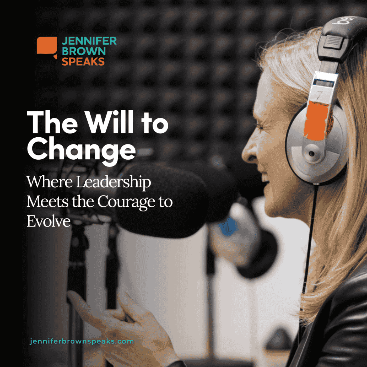 The Will to Change: Where Leadership Meets the Courage to Evolve podcast artwork