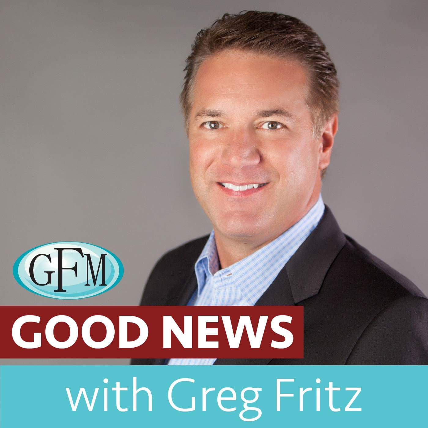 Good News with Greg Fritz podcast artwork