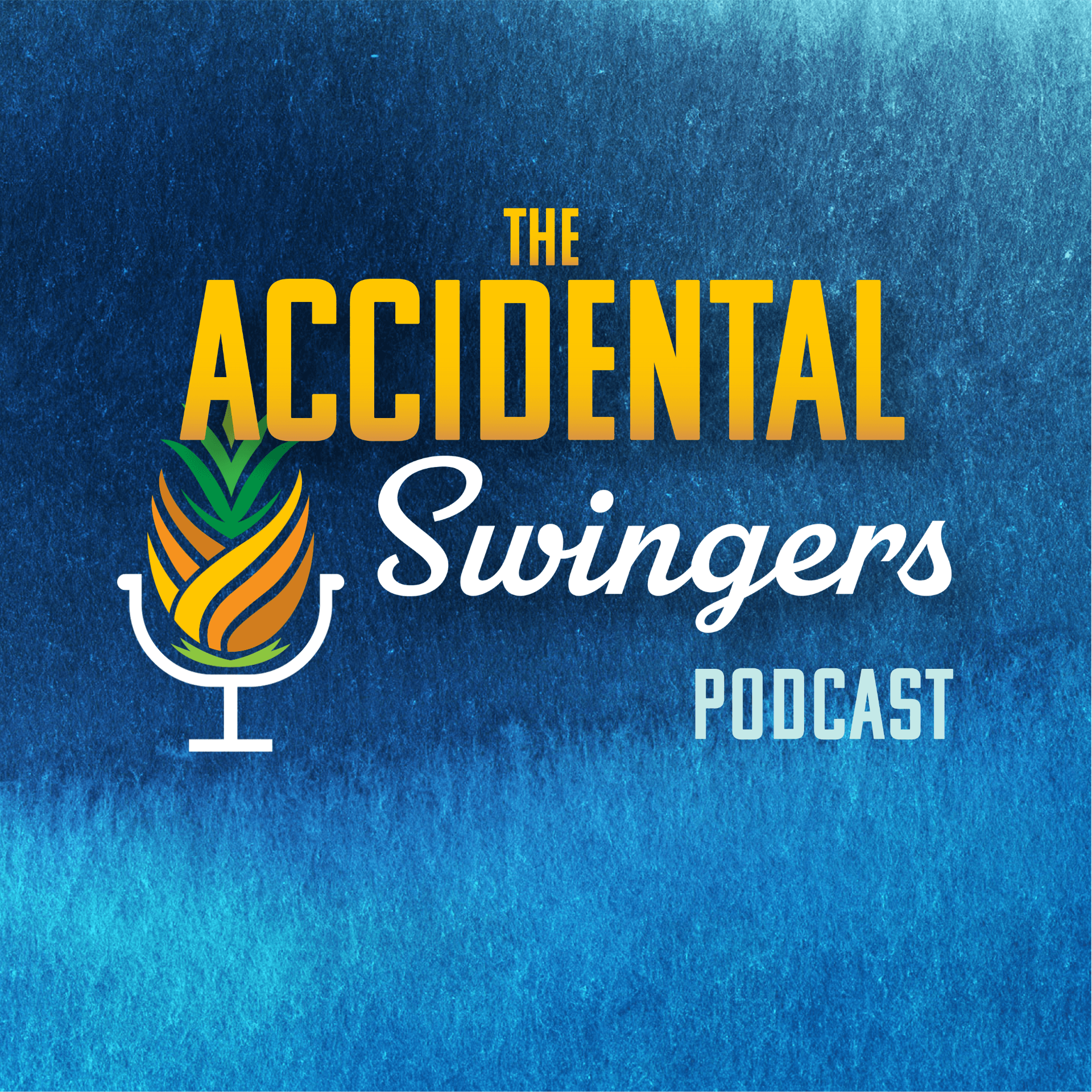 Accidental Swingers podcast artwork