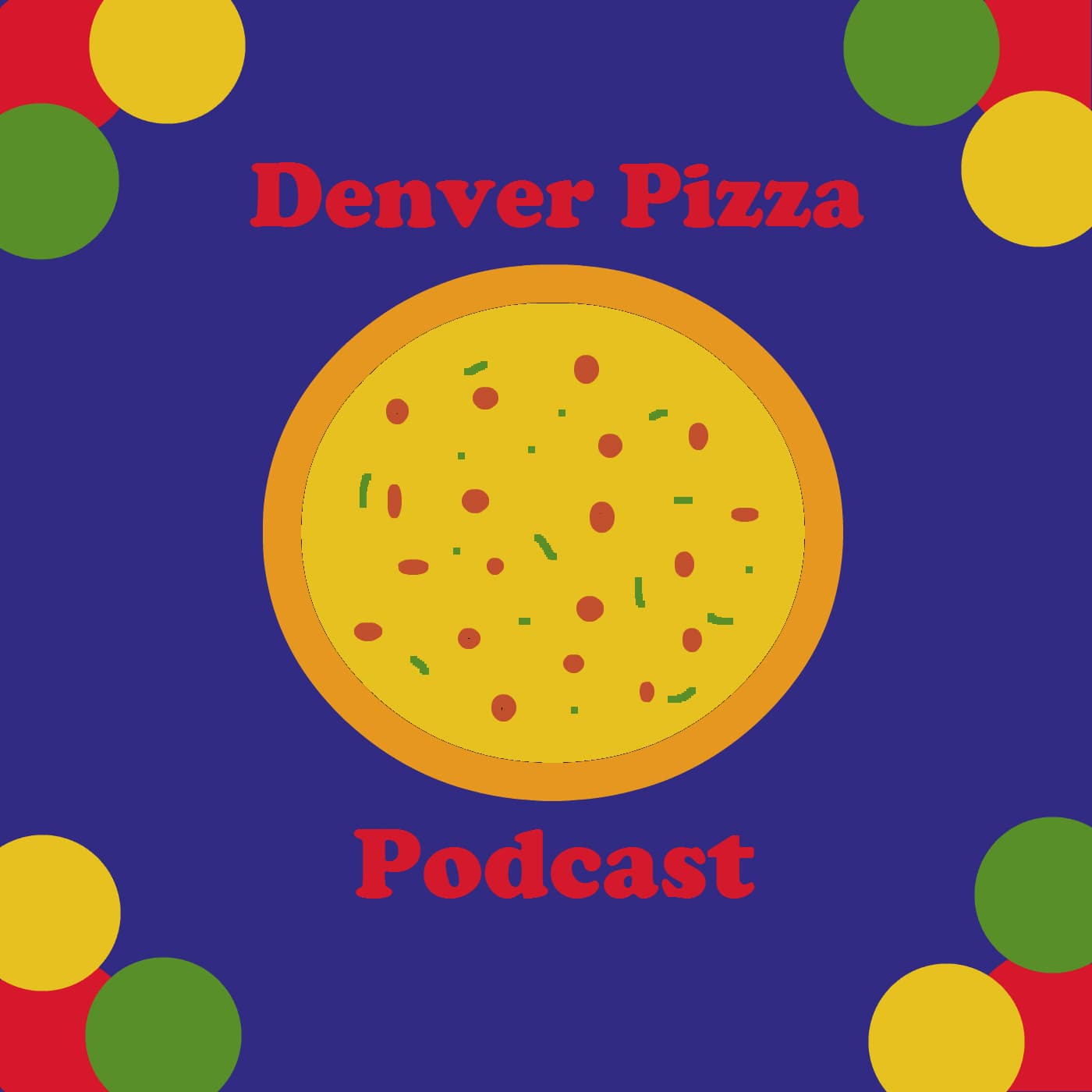 Denver Pizza Podcast podcast artwork