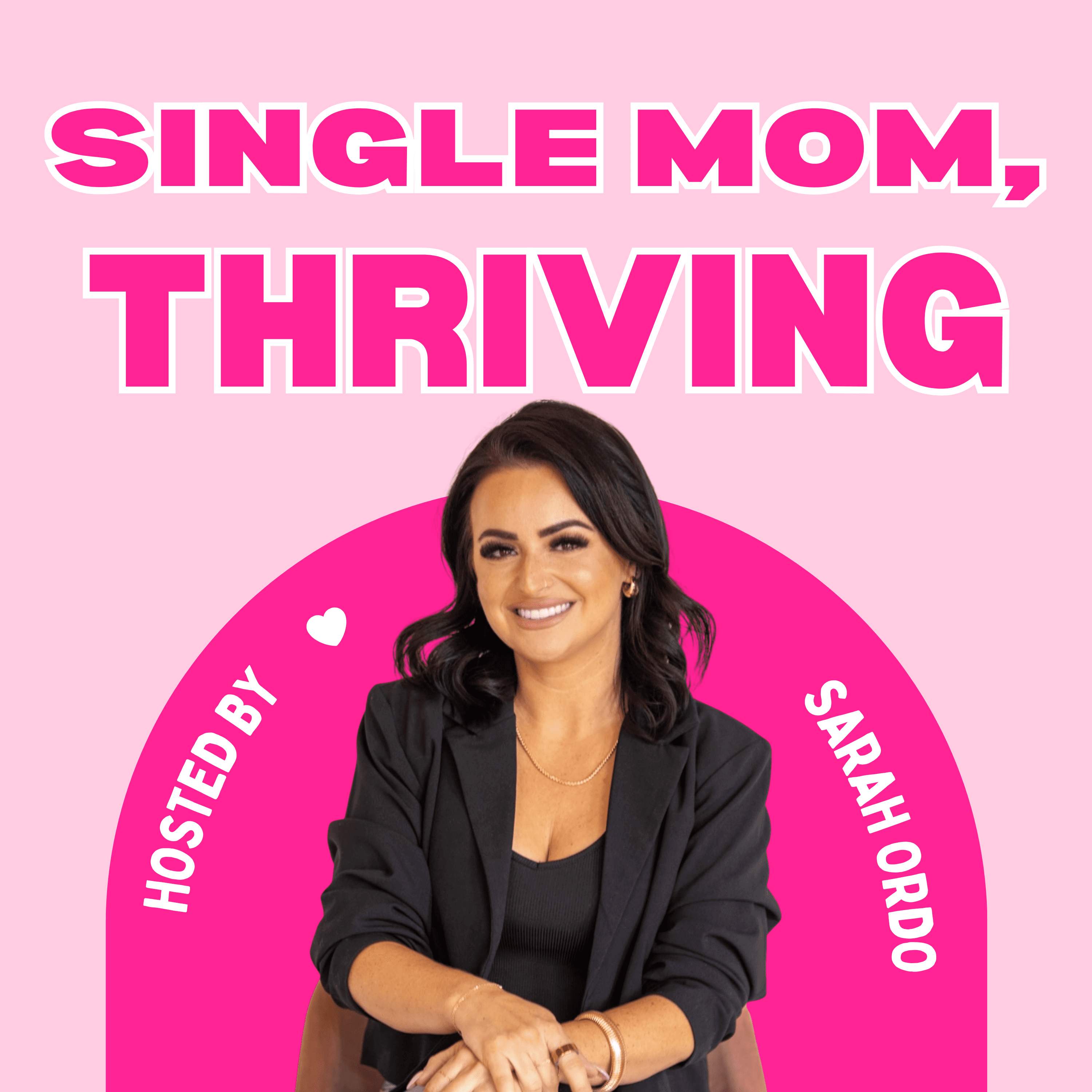 Single Mom, Thriving podcast artwork
