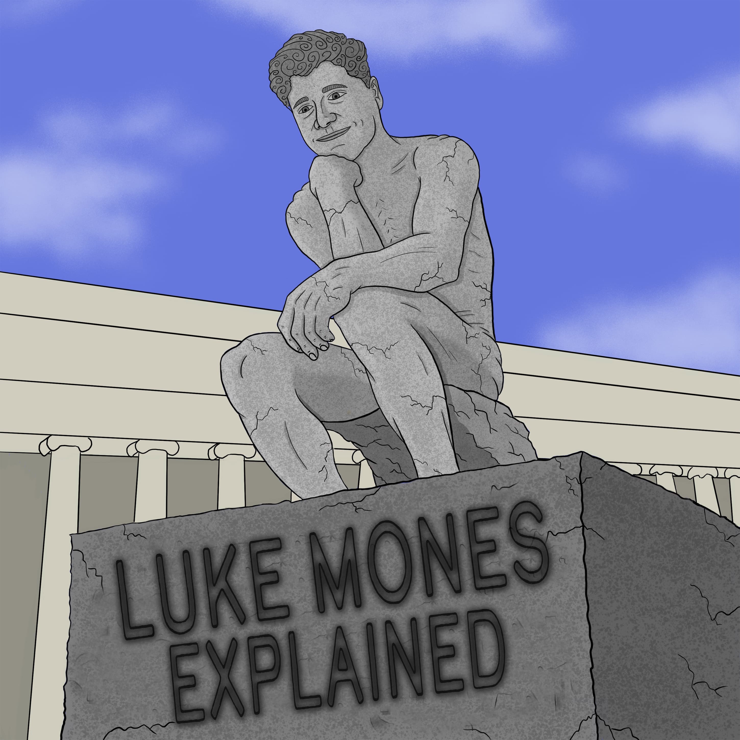 Luke Mones Explained podcast artwork
