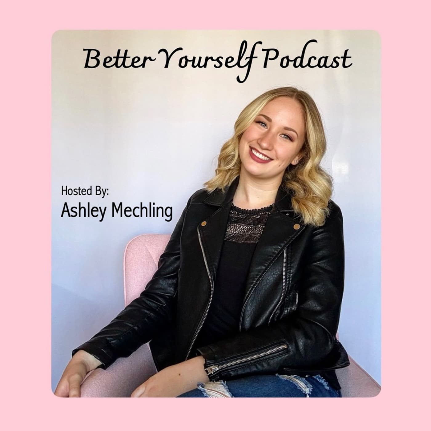 Better Yourself Podcast podcast artwork
