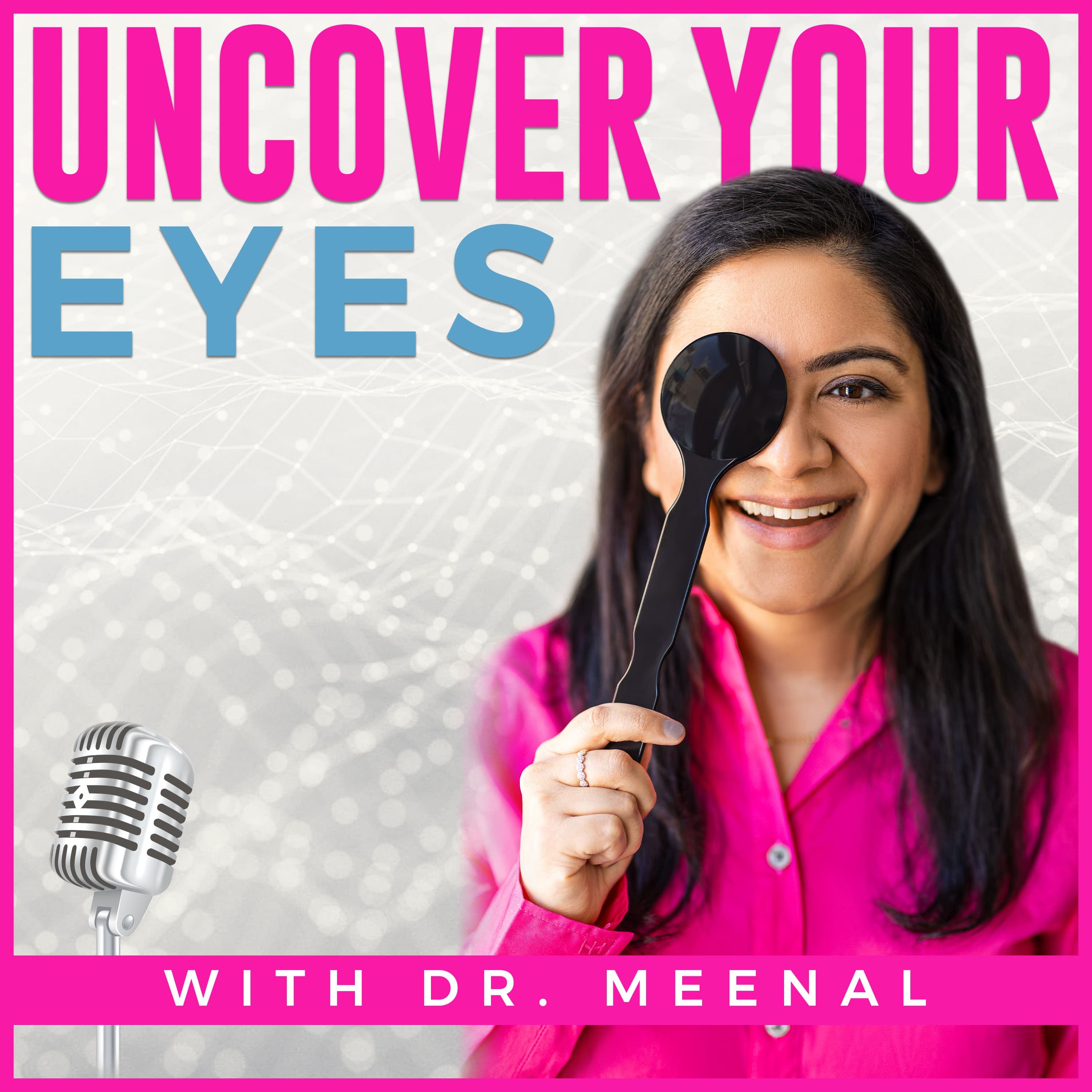 Uncover Your Eyes: The Truth About Health And Wellness podcast artwork