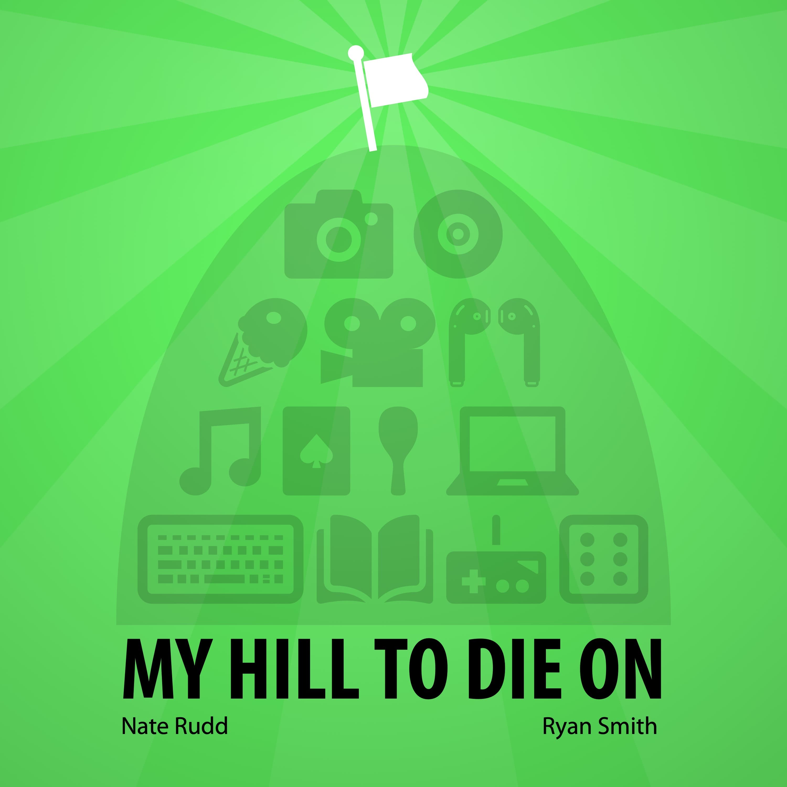 My Hill To Die On podcast artwork