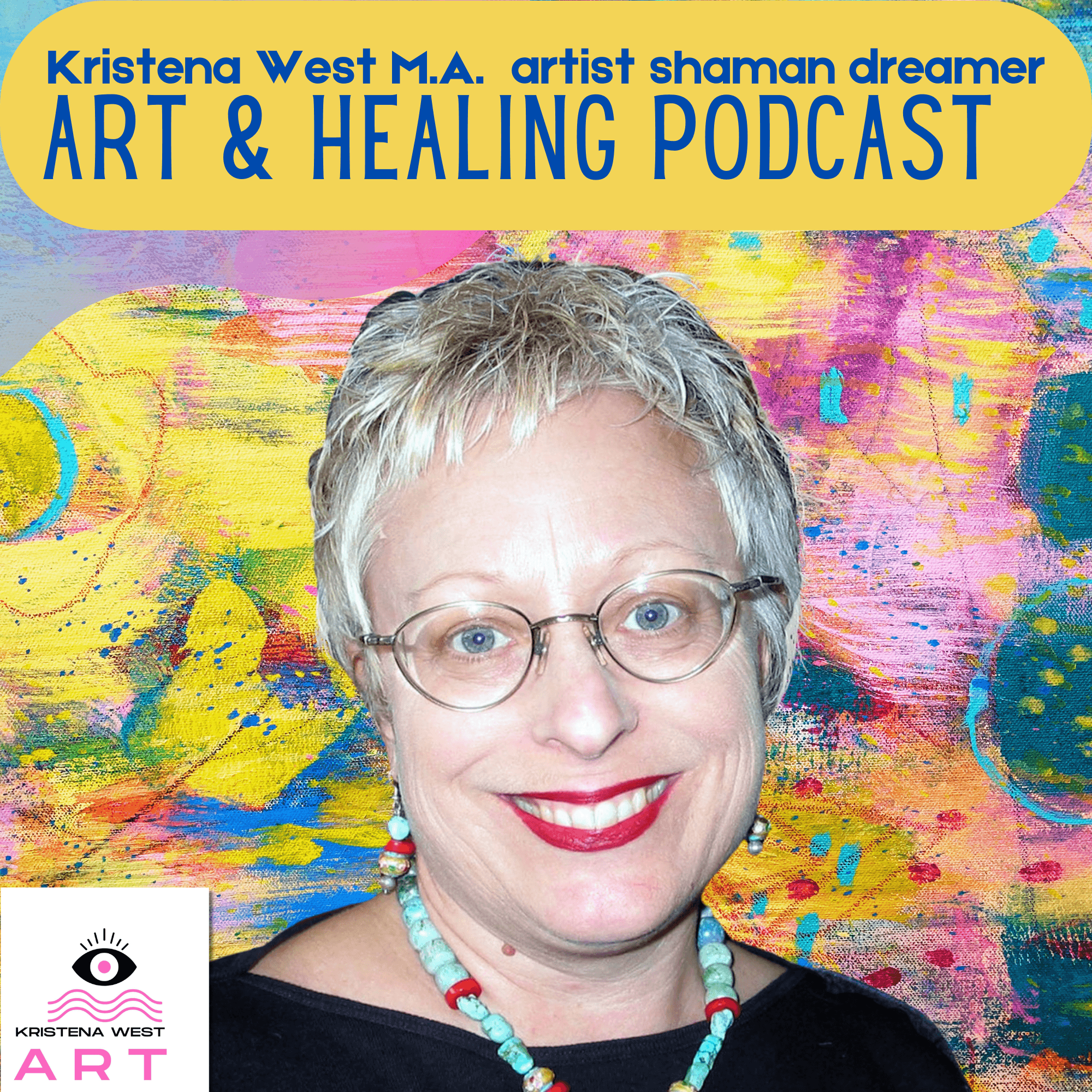 Kristena West Art: PodCast podcast artwork