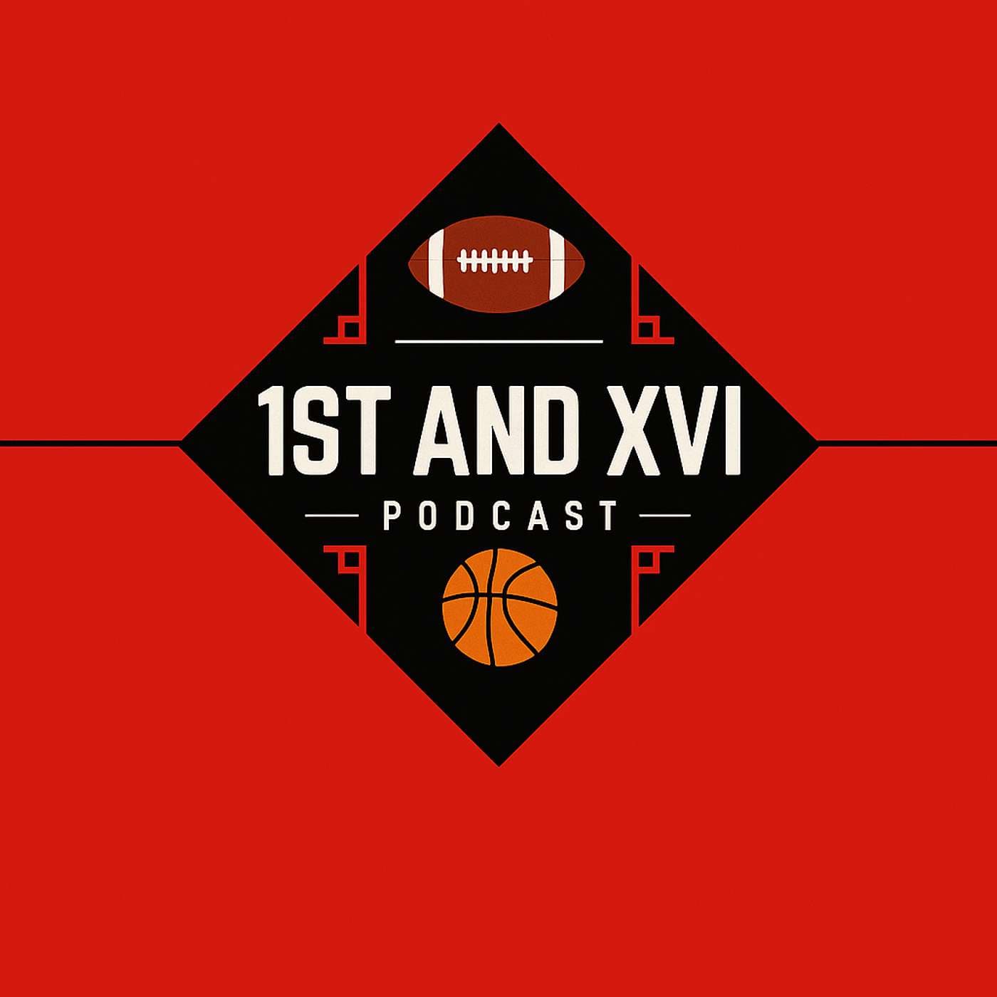 First and 16 Podcast - Big 12 College Football and College Basketball podcast artwork