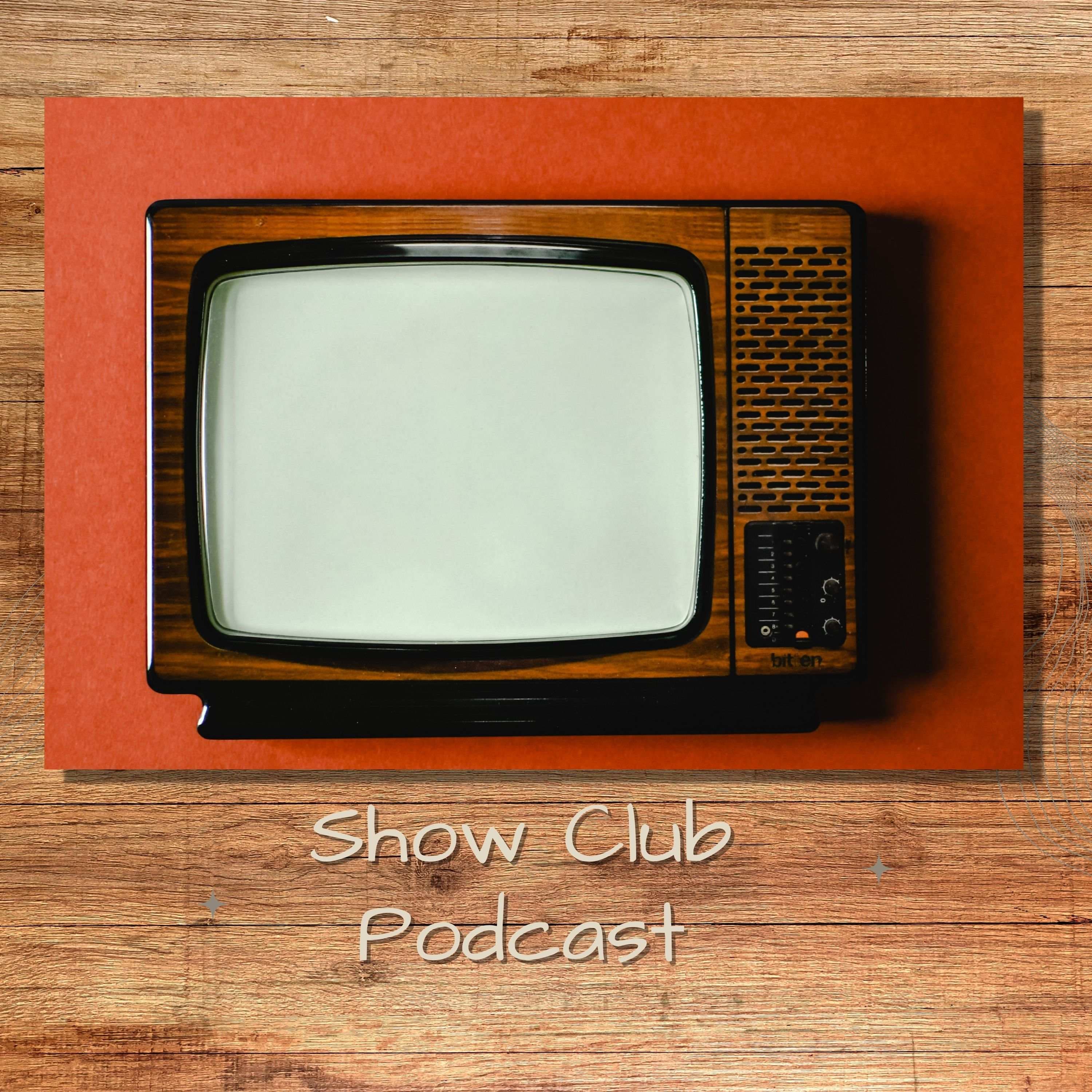 Show Club Podcast podcast artwork