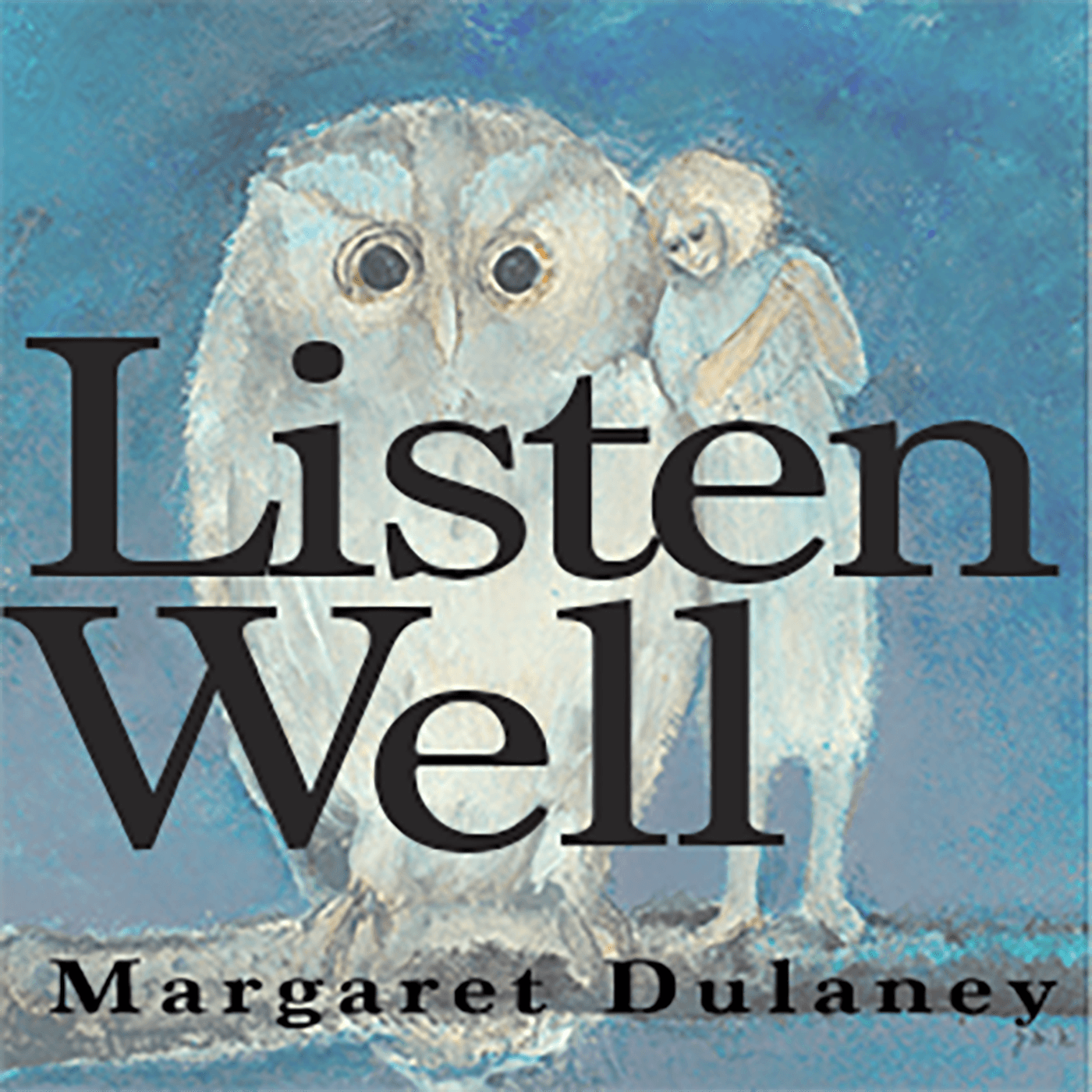 Listen Well podcast artwork