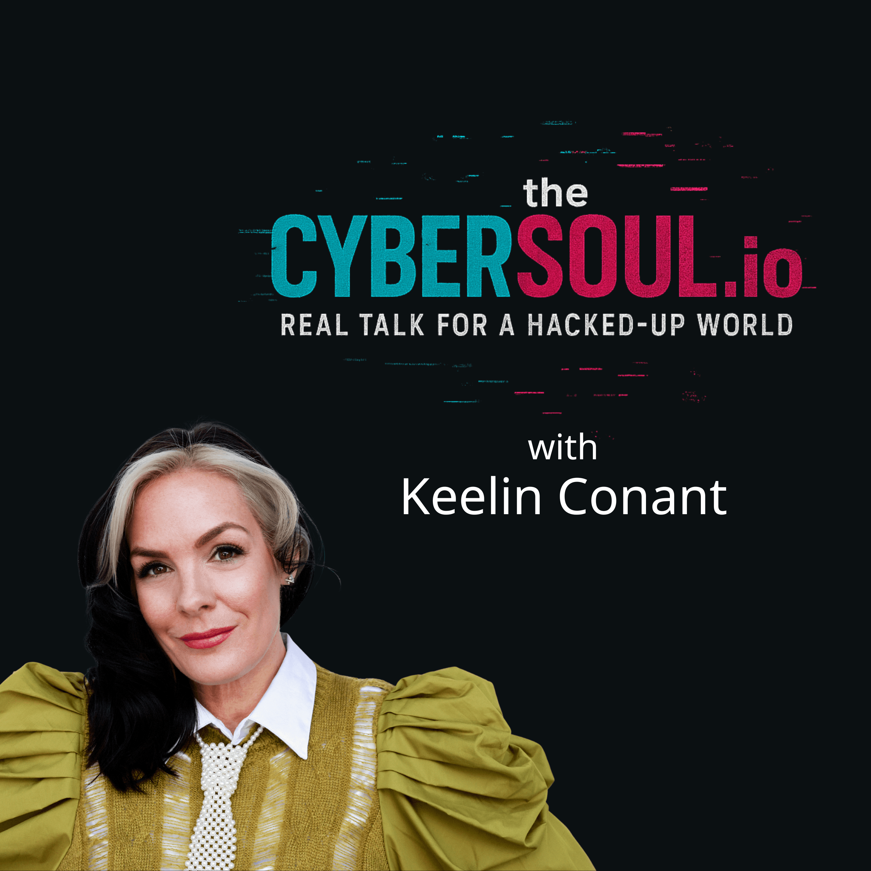 TheCyberSoul.io podcast artwork