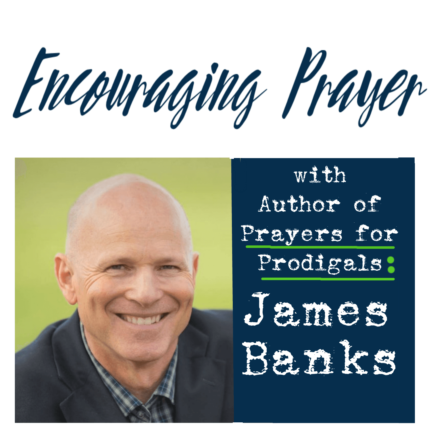 Encouraging Prayer podcast artwork