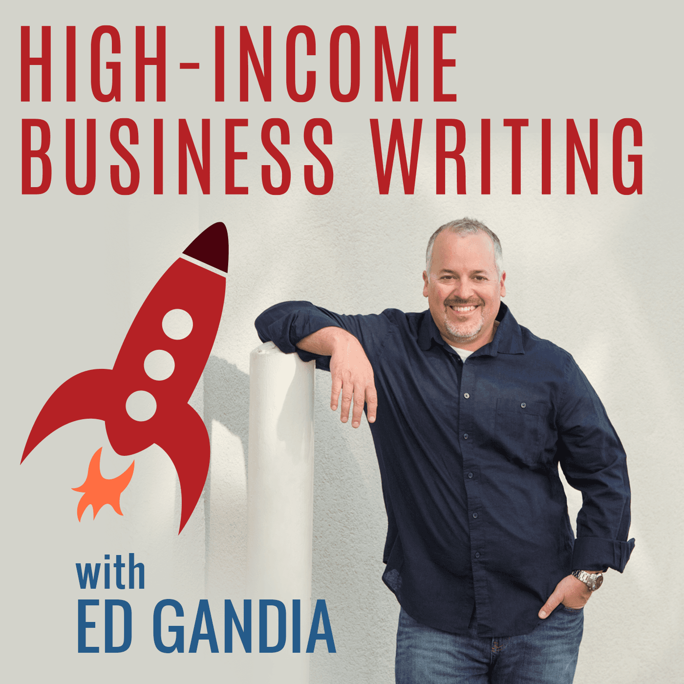 High-Income Business Writing Podcast podcast artwork