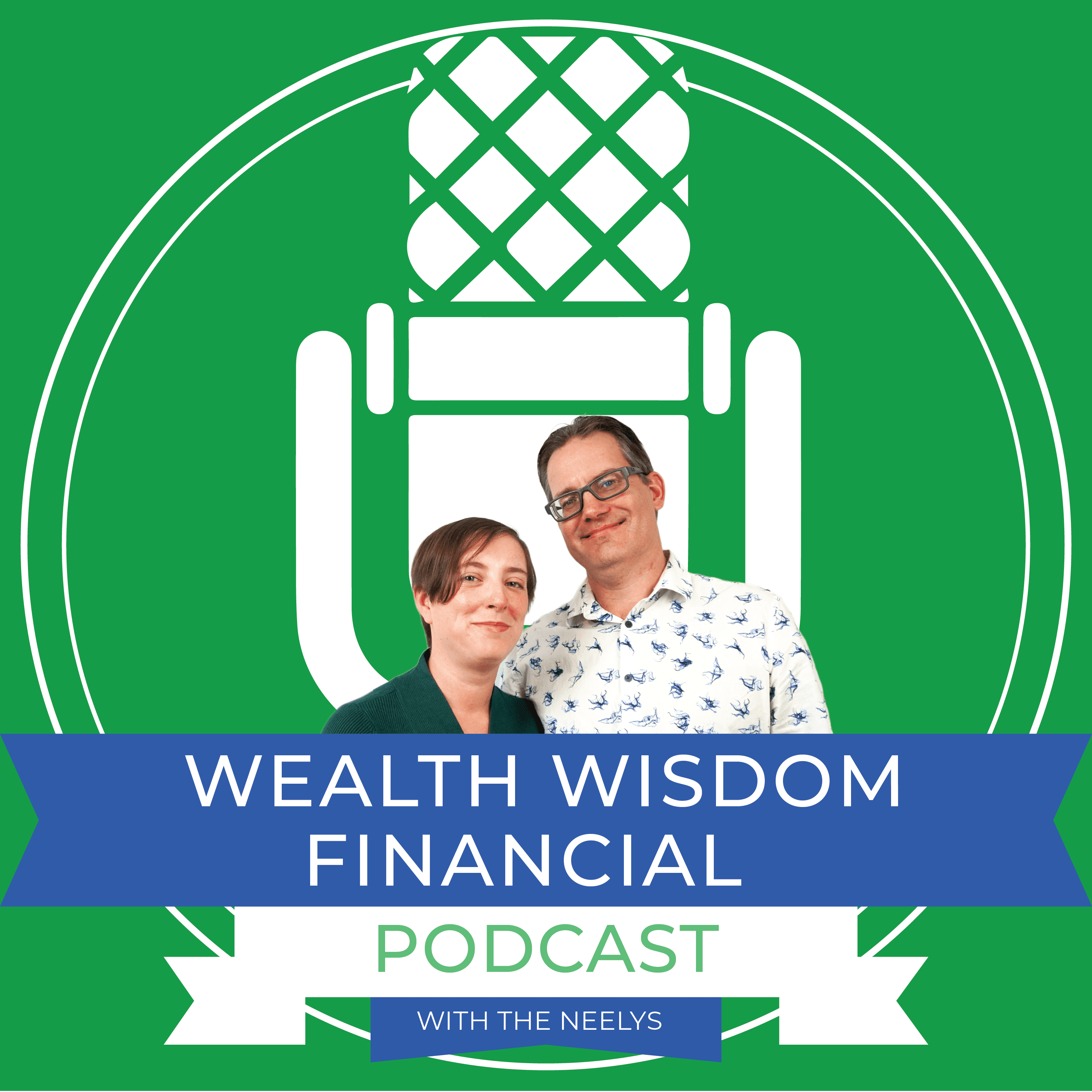 Wealth Wisdom Financial Podcast podcast artwork