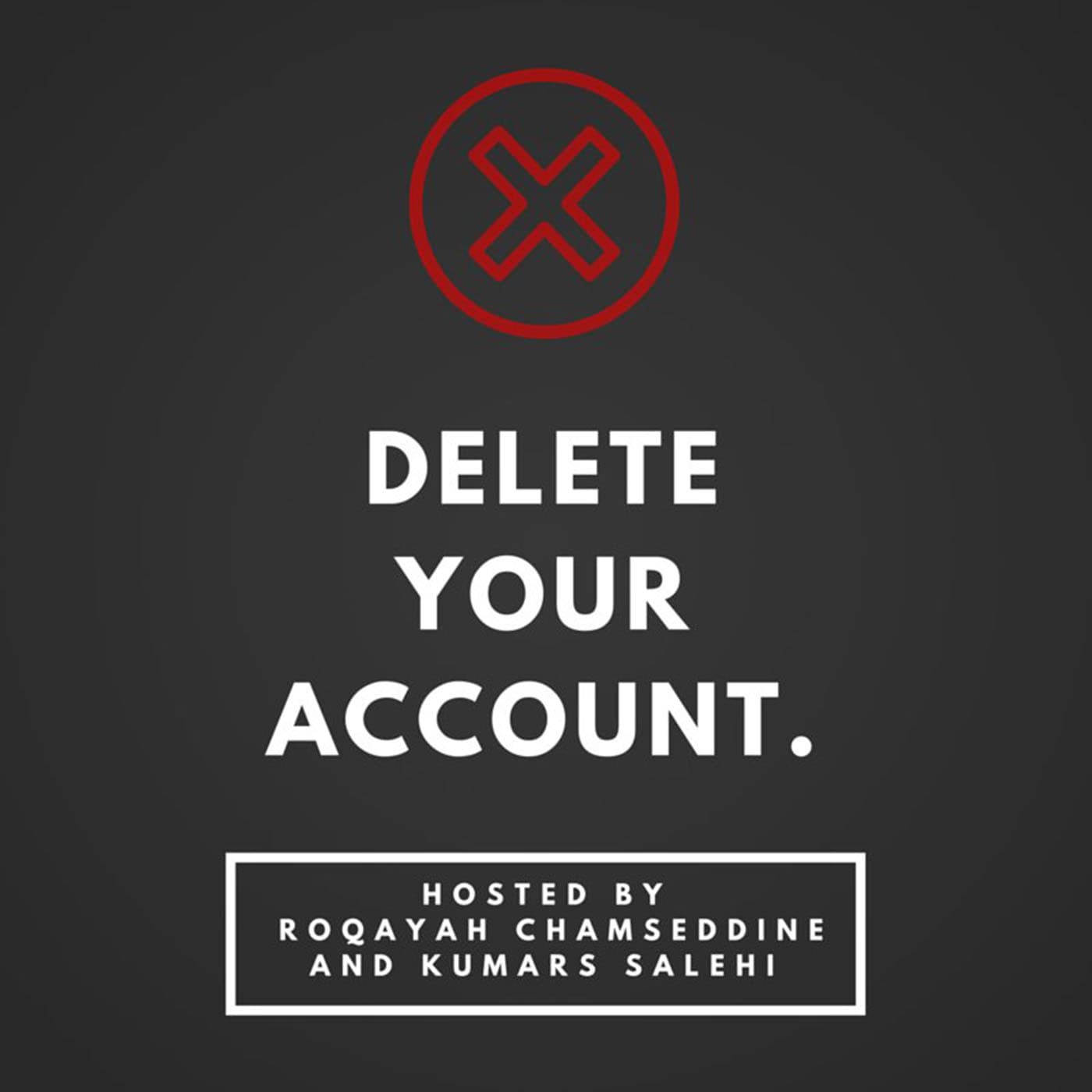 Delete Your Account Podcast podcast artwork