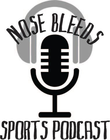Nose Bleeds Sports PodCast podcast artwork