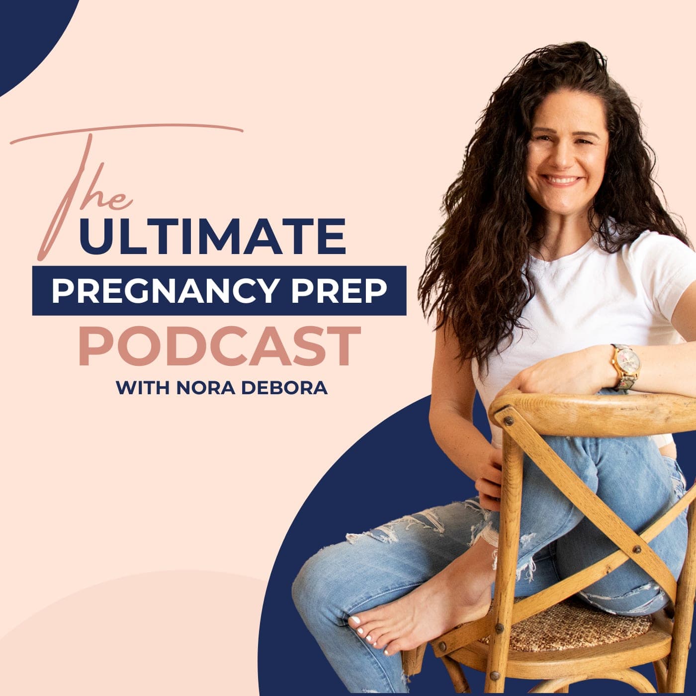 The Ultimate Pregnancy Prep Podcast podcast artwork