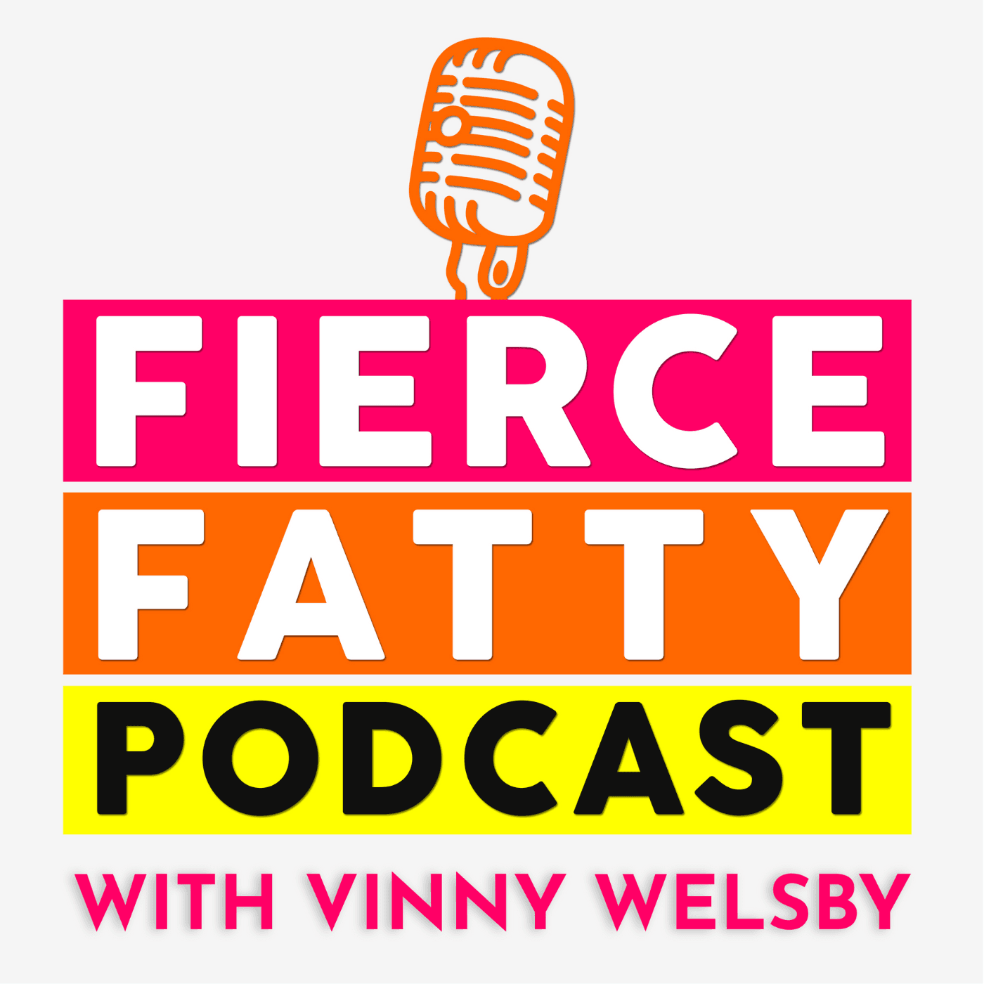 Fierce Fatty Podcast podcast artwork
