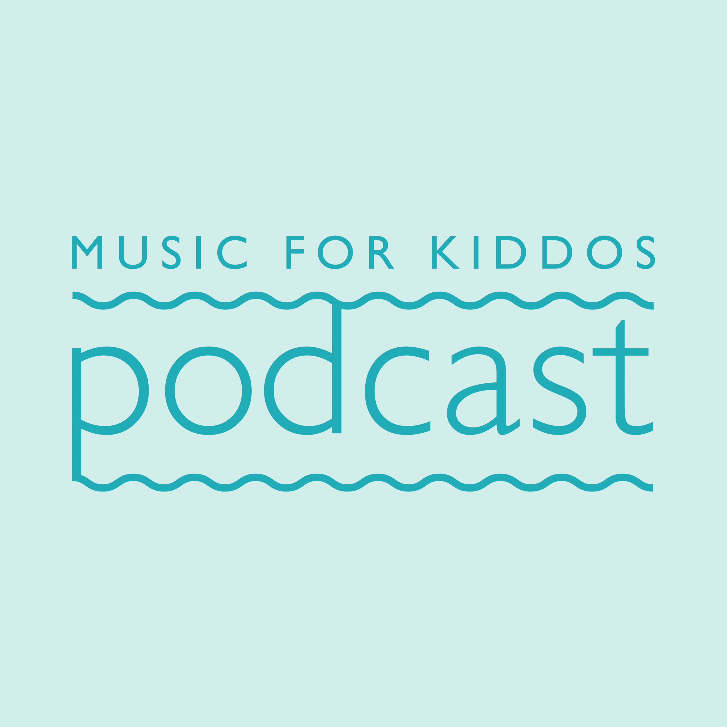 Music For Kiddos Podcast podcast artwork