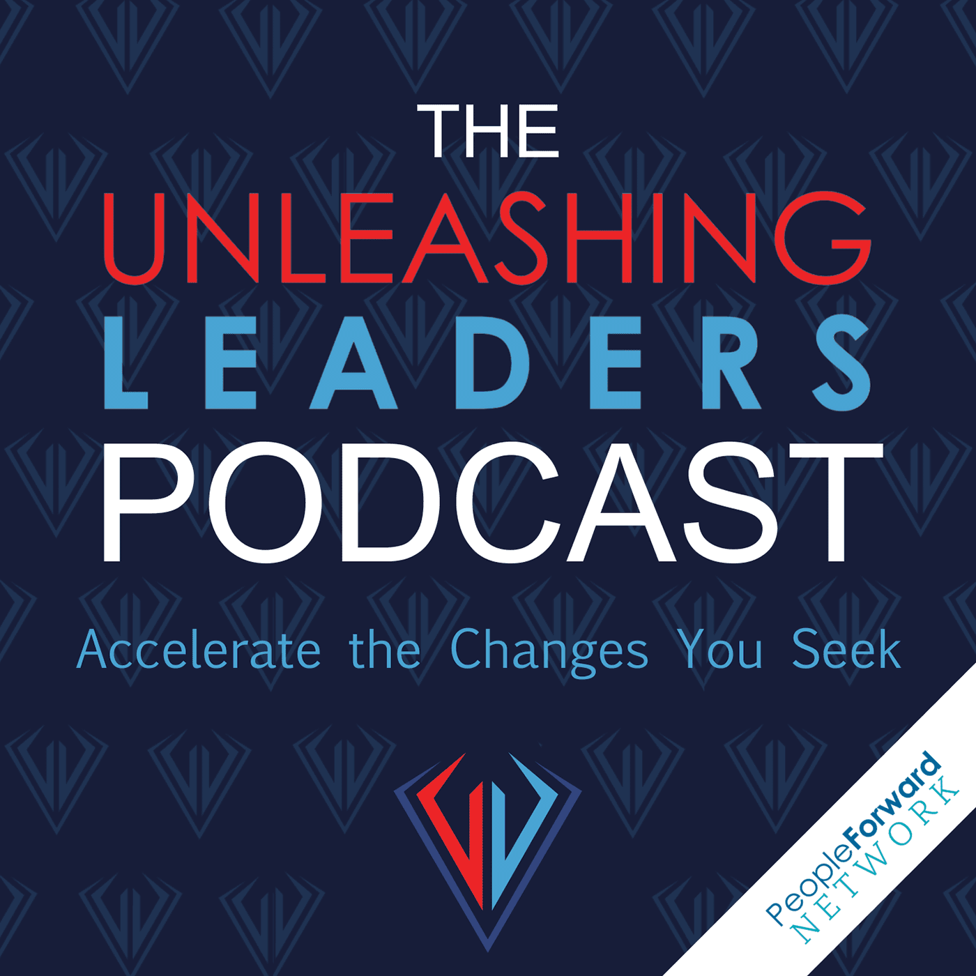 The Unleashing Leaders Podcast podcast artwork