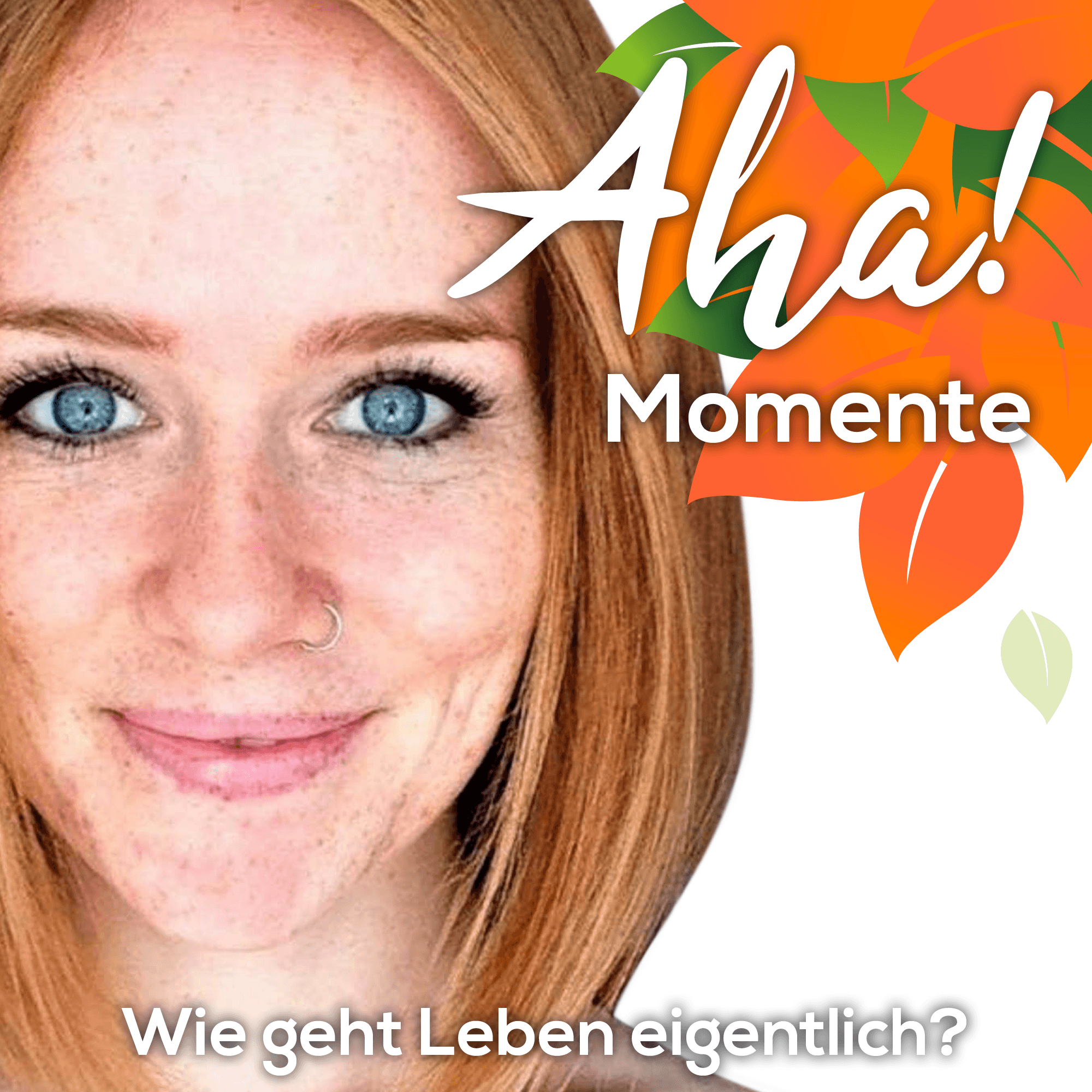 Aha! Momente - Impulse für dein gesundes & erfülltes Leben by Lela Hermann podcast artwork