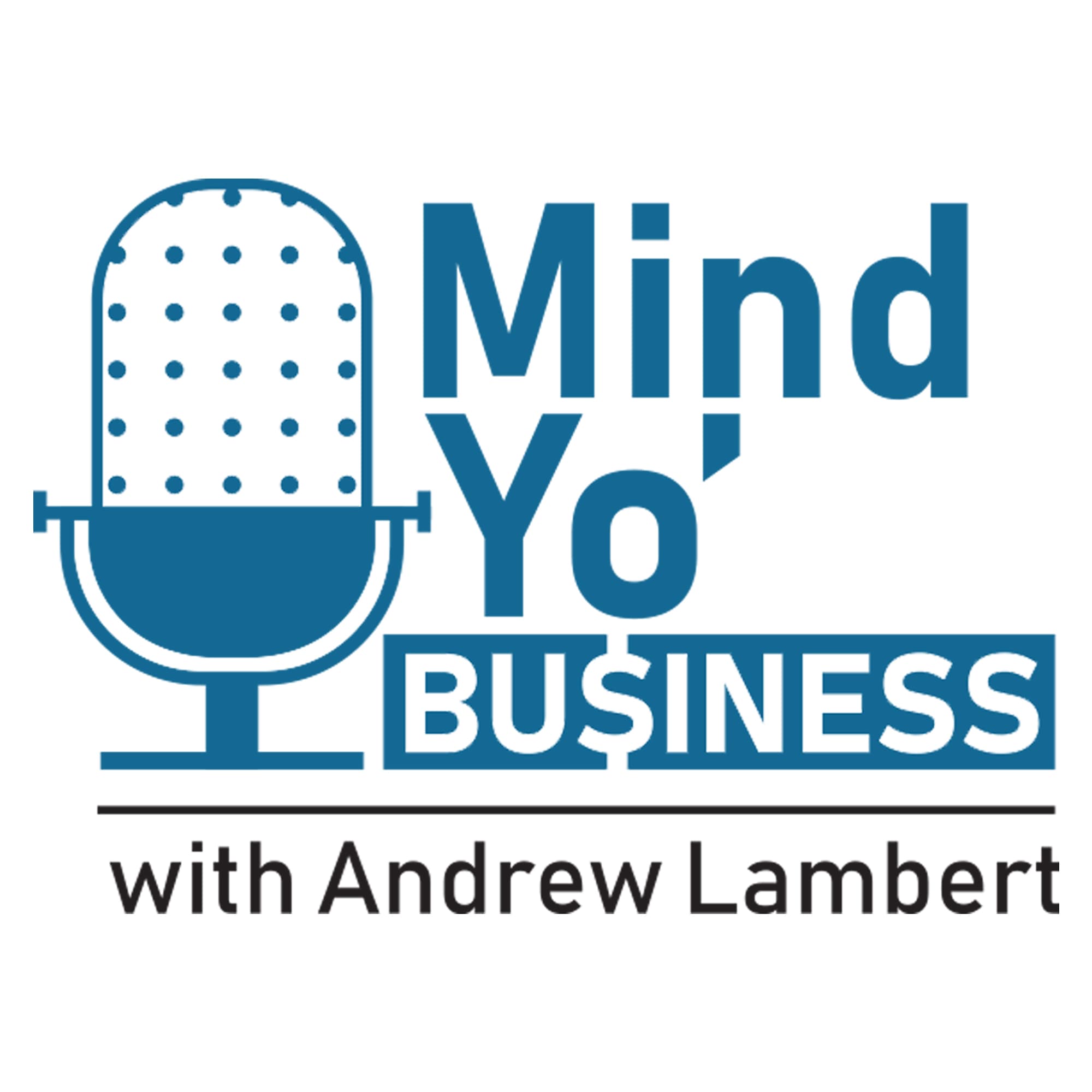 Mind Yo' Business's Podcast podcast artwork