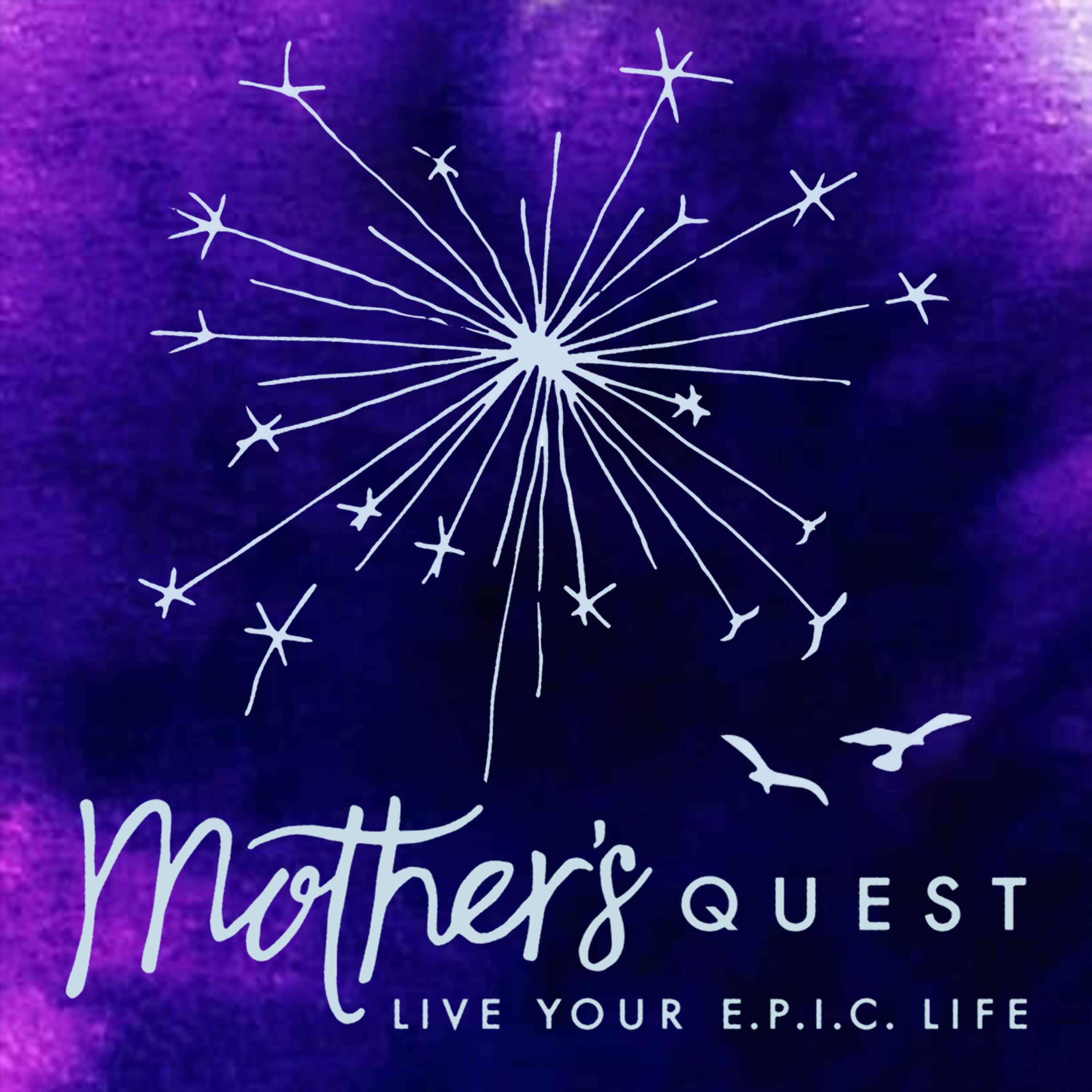 Mother's Quest Podcast podcast artwork
