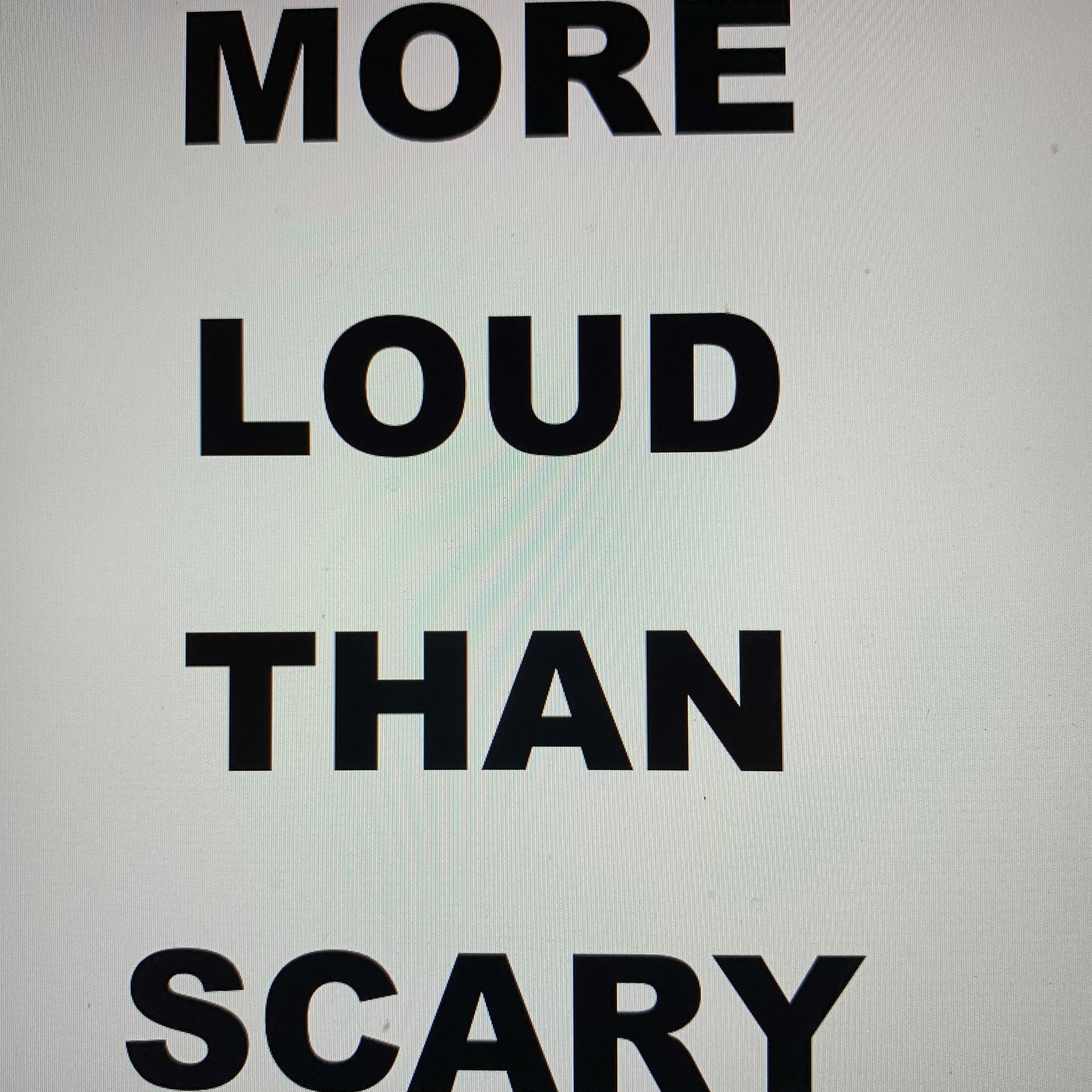 More Loud Than Scary - The Evie and Eddie Podcast podcast artwork