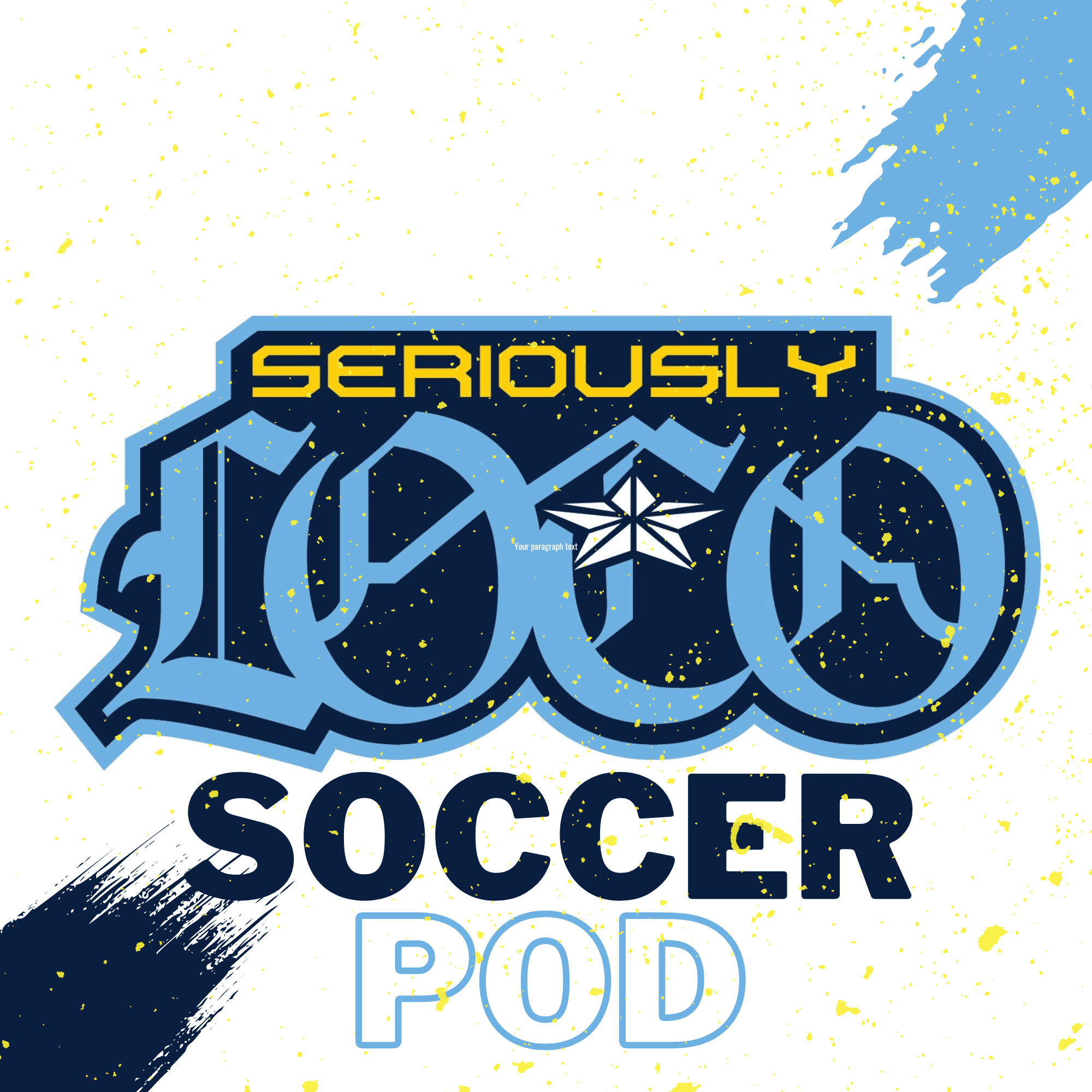 Seriously Loco Soccer Pod podcast artwork