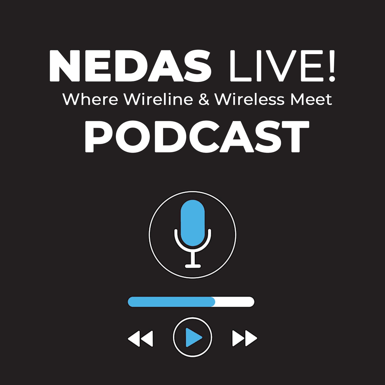NEDAS Live! Where Wireline and Wireless Meet podcast artwork