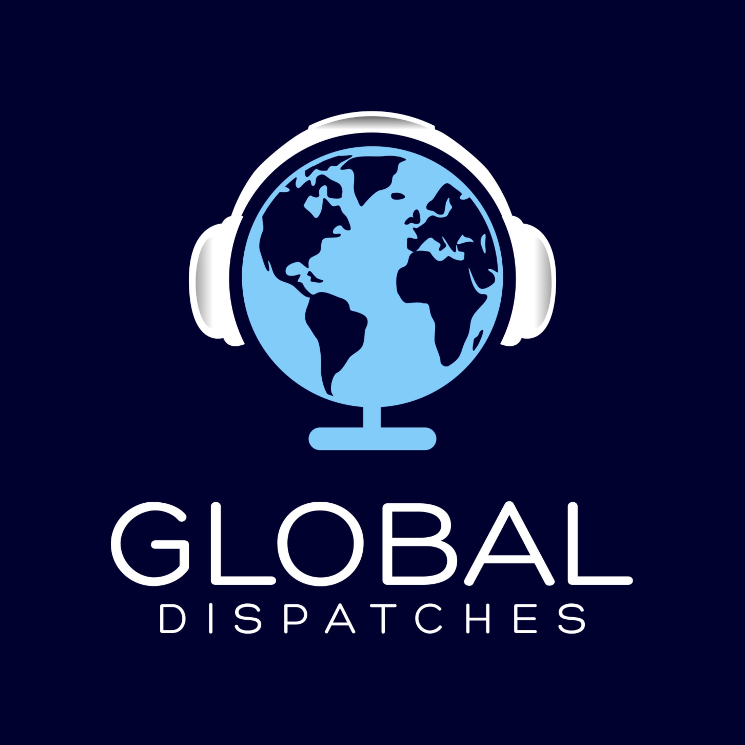 Global Dispatches -- World News That Matters podcast artwork