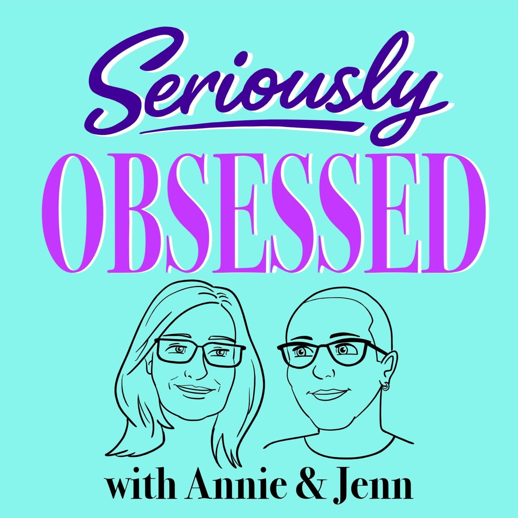 Seriously Obsessed podcast artwork