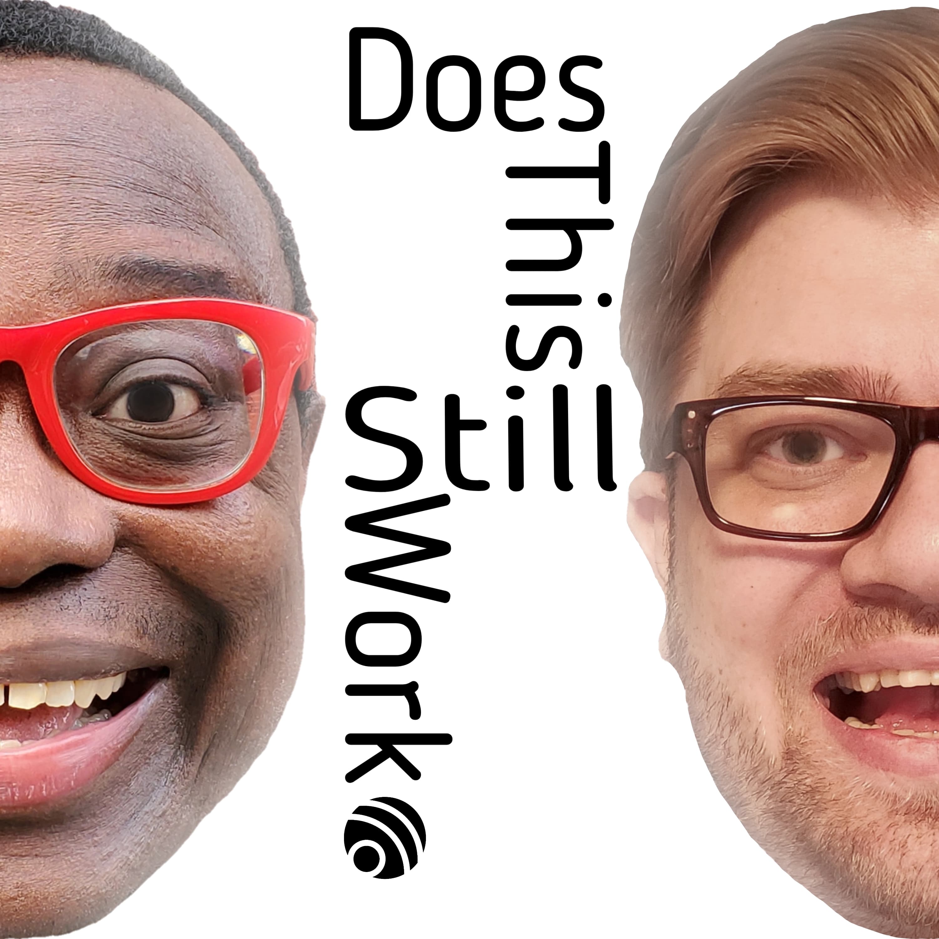 Does This Still Work? podcast artwork