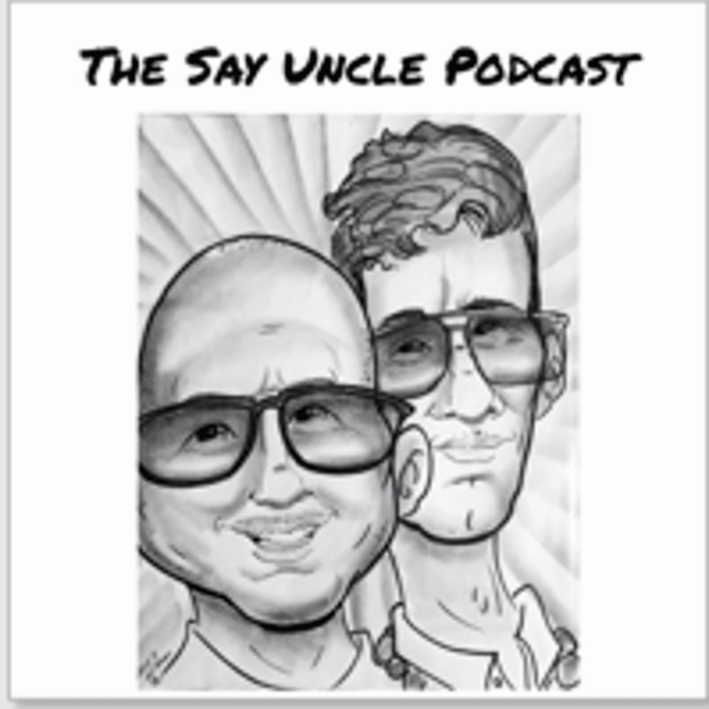 Say Uncle Podcast podcast artwork