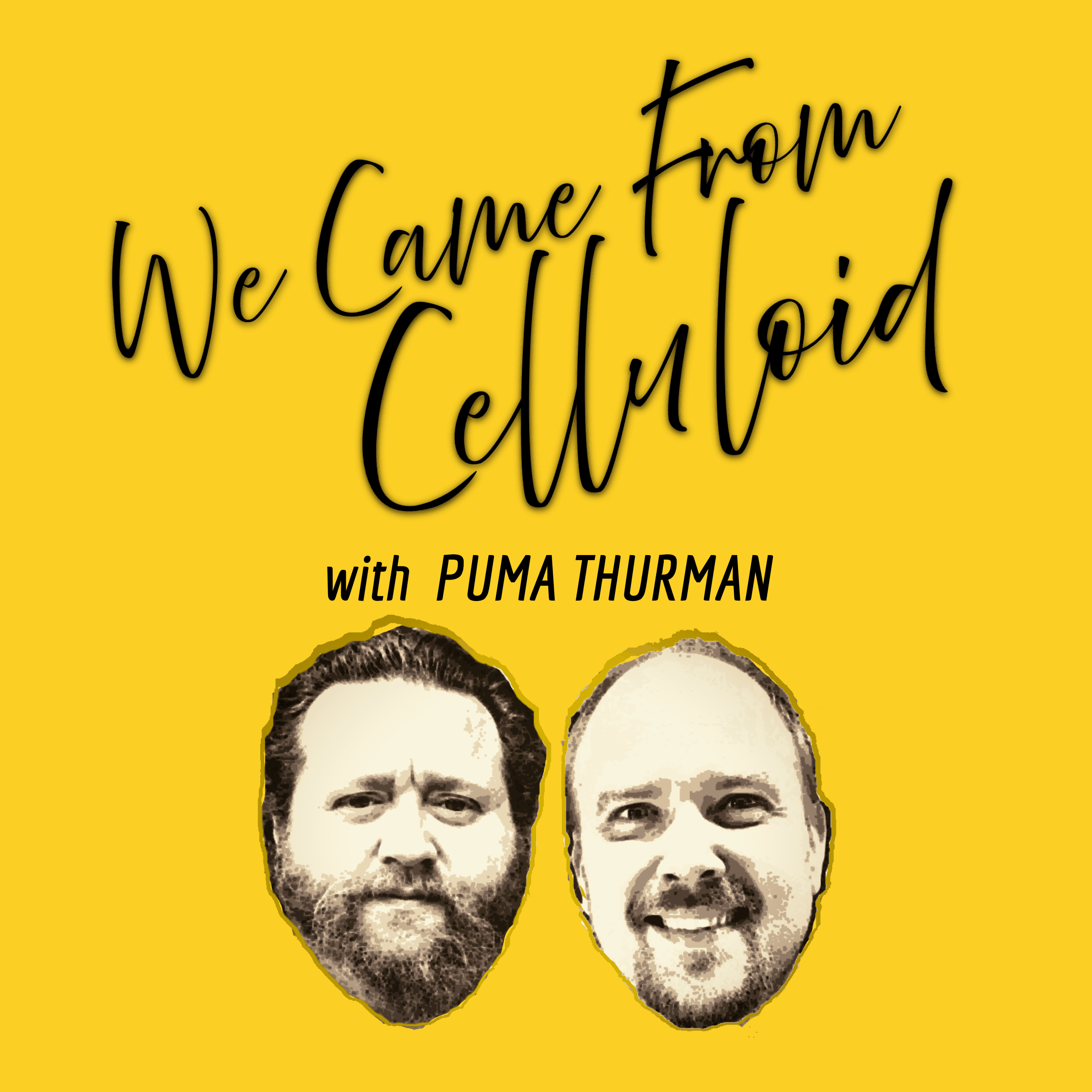 We Came From Celluloid podcast artwork