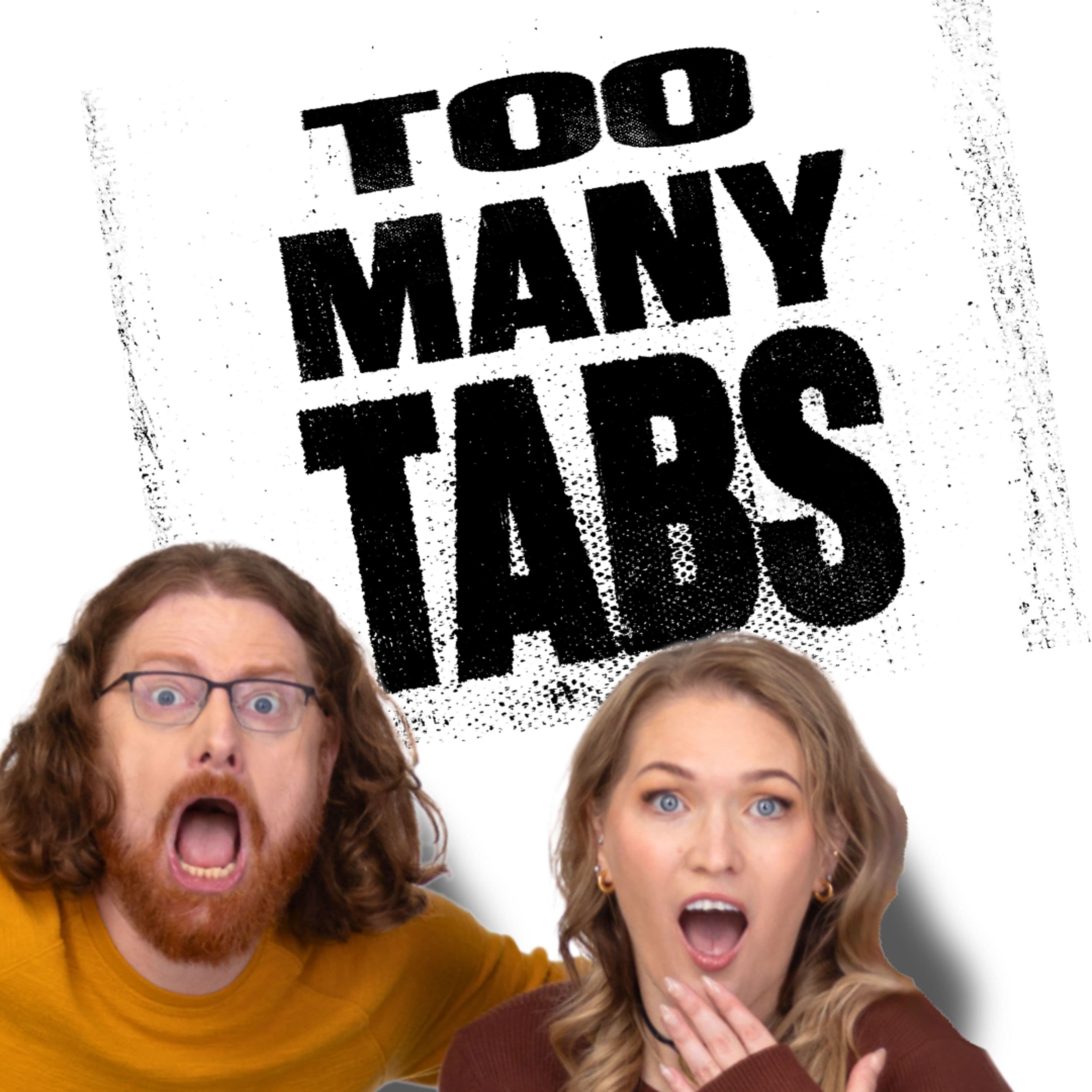 Too Many Tabs with Pearlmania500 podcast artwork