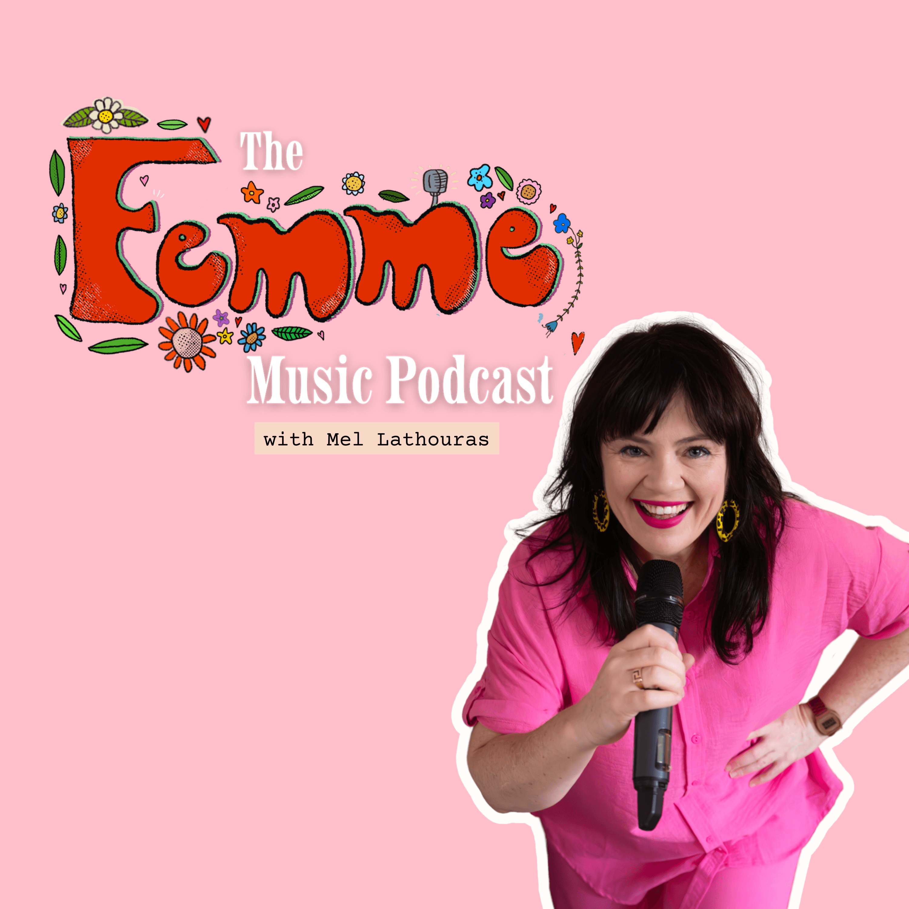 The Femme Music Podcast by Mel Lathouras podcast artwork